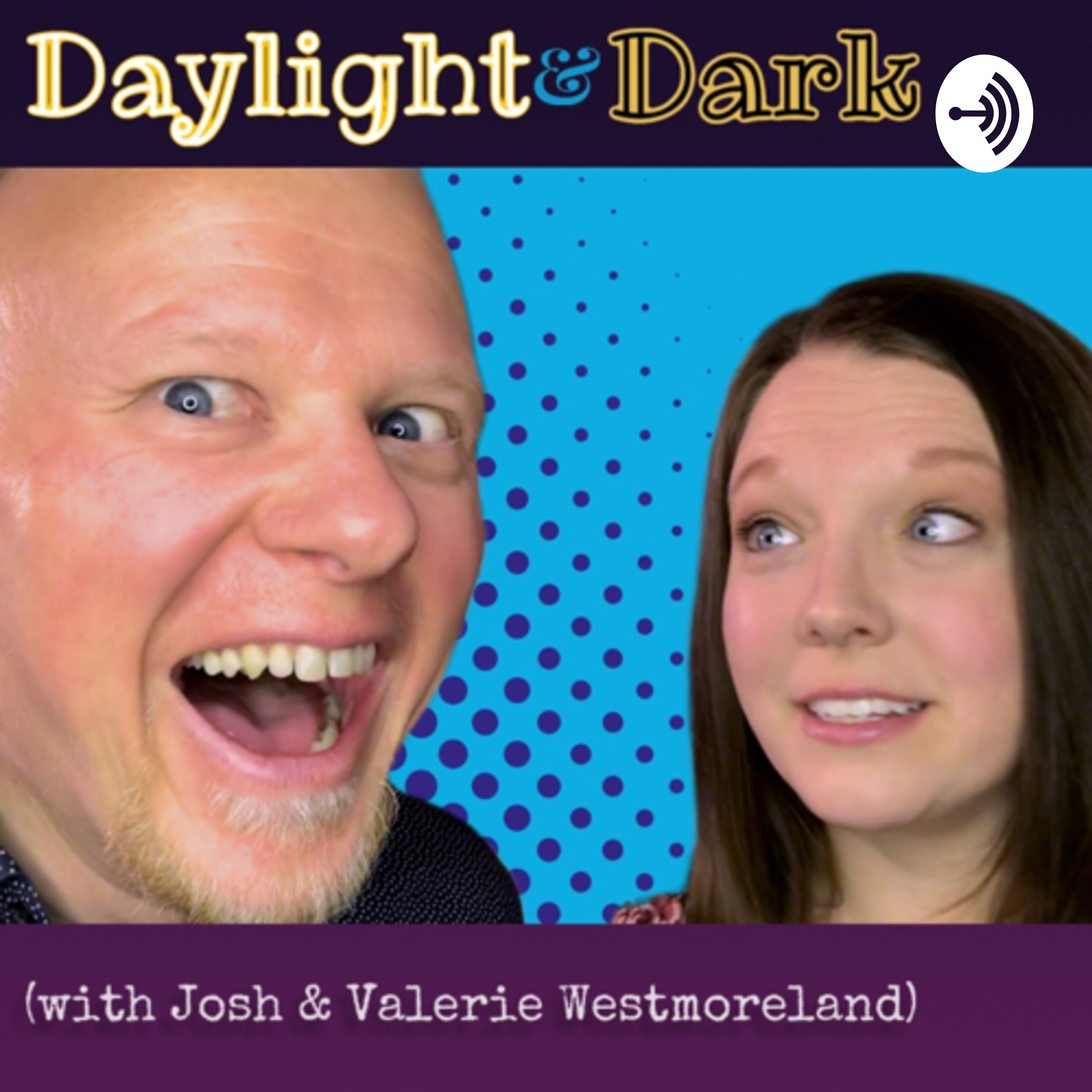 Daylight and Dark