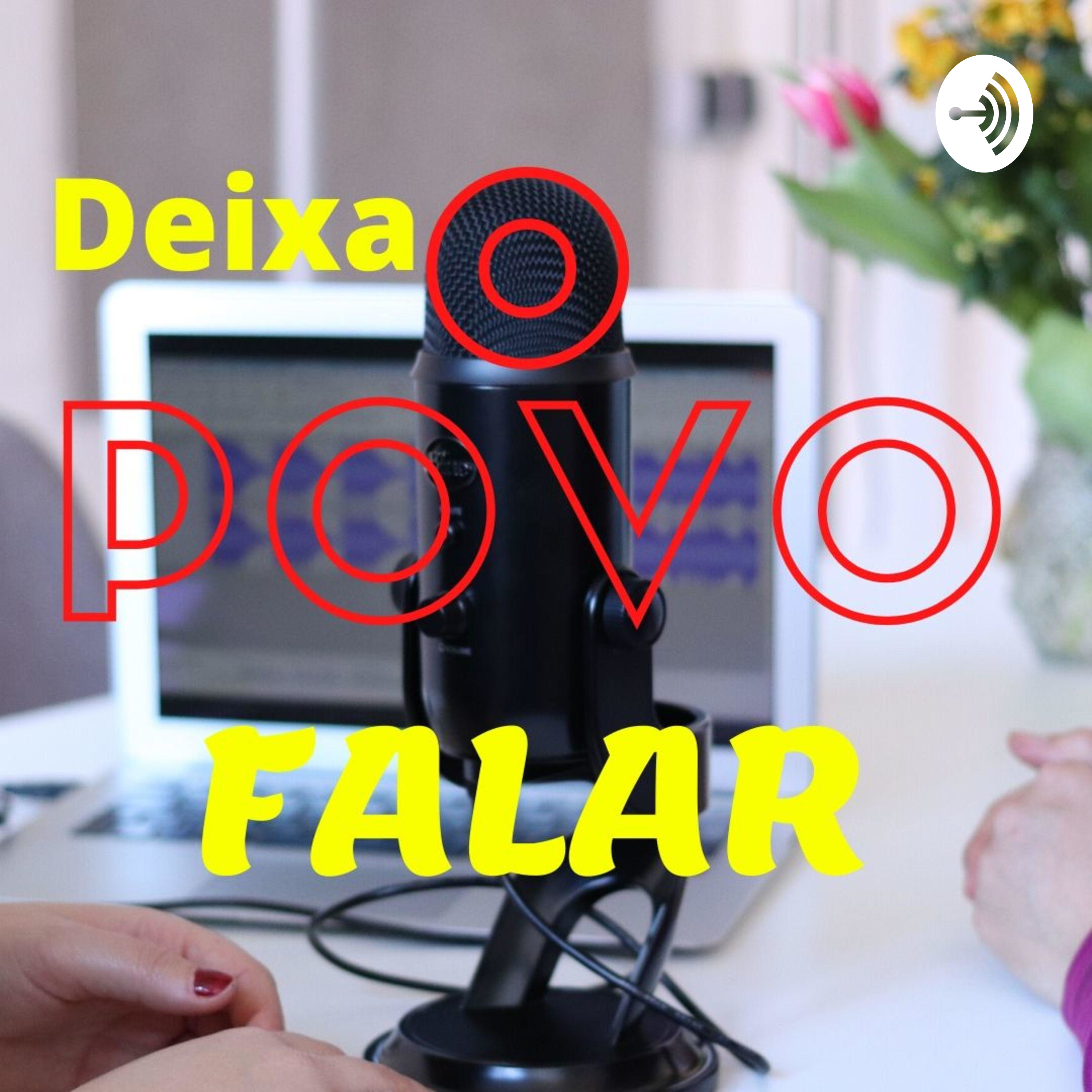 Deixa O Povo Falar