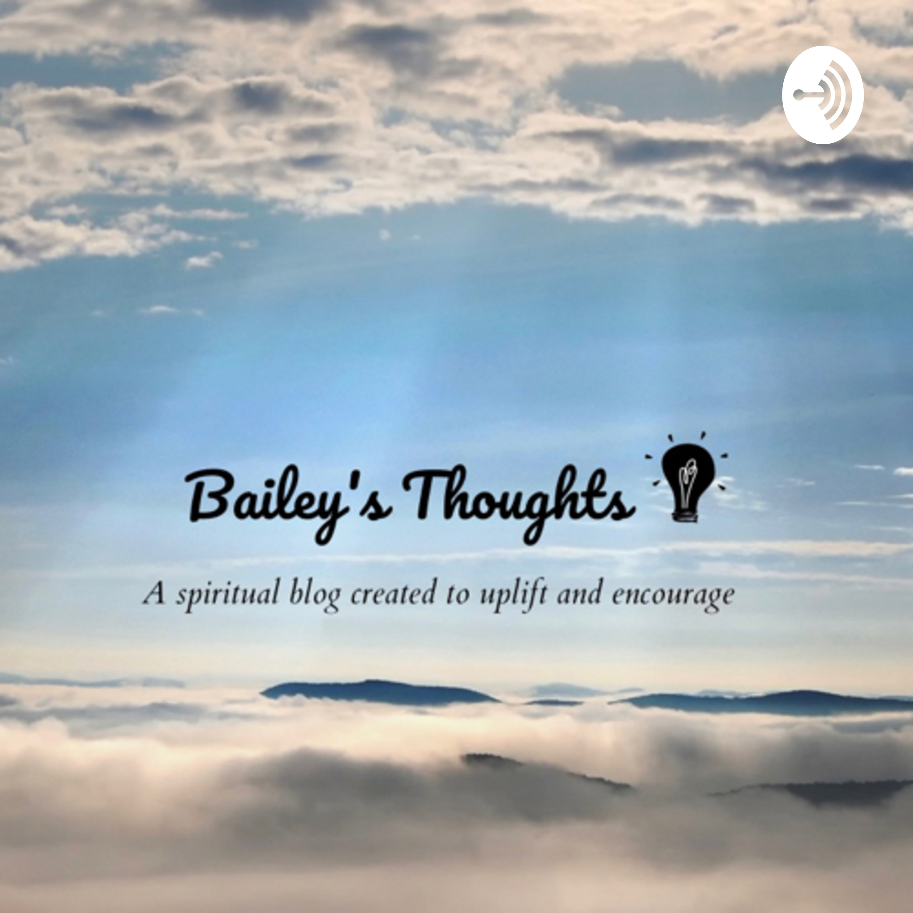 Bailey’s Thoughts 