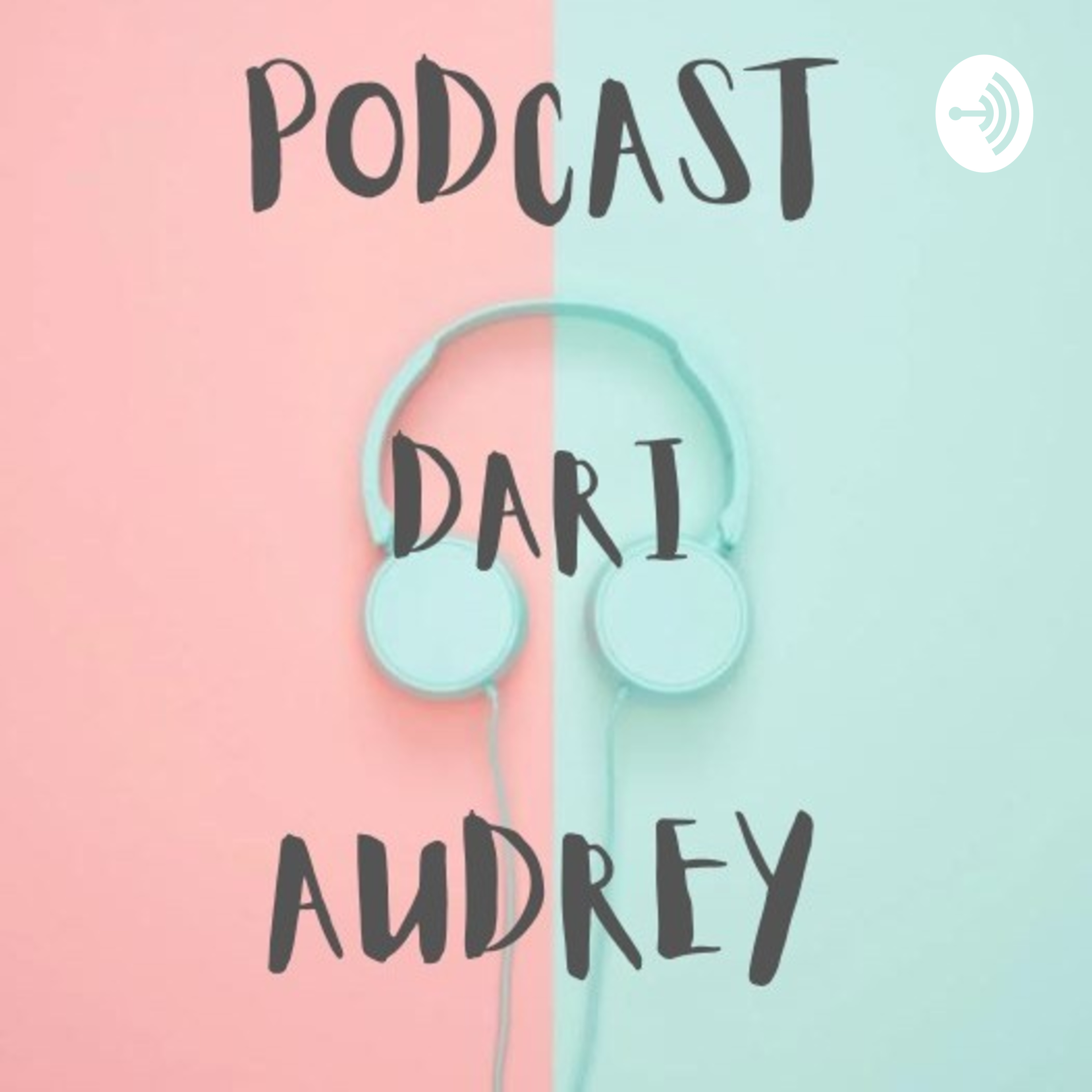 Podcast Dari Audrey podcast artwork