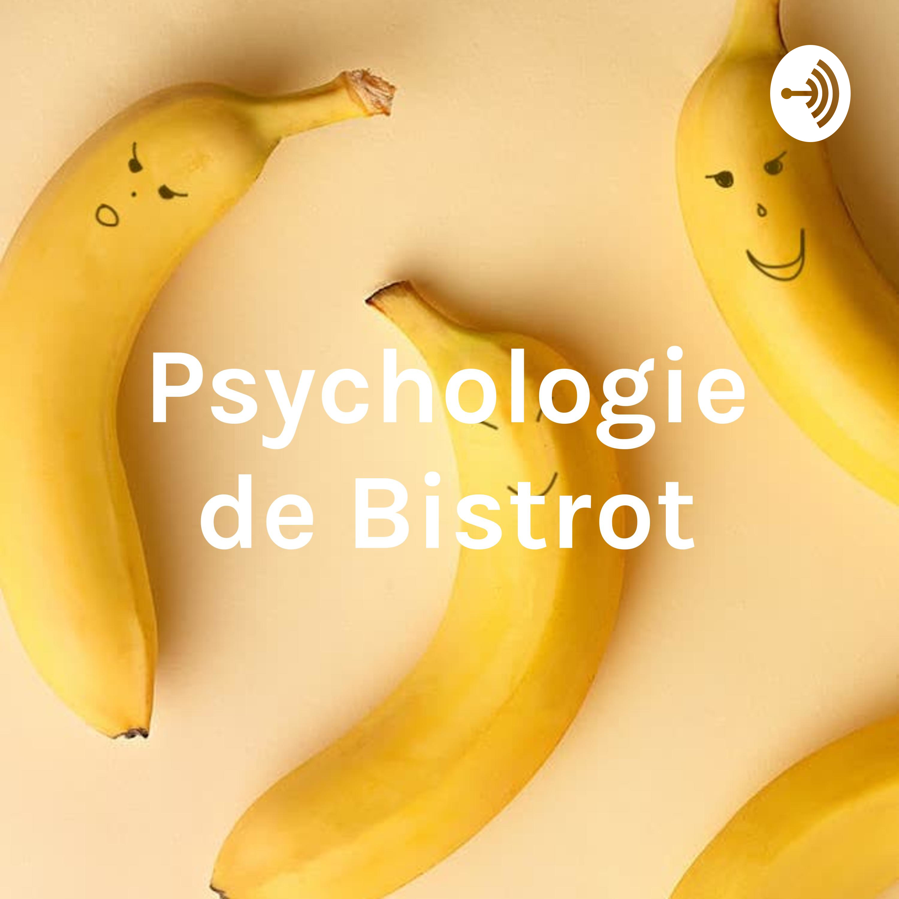 Psychologie de Bistrot - Fréquence Banane