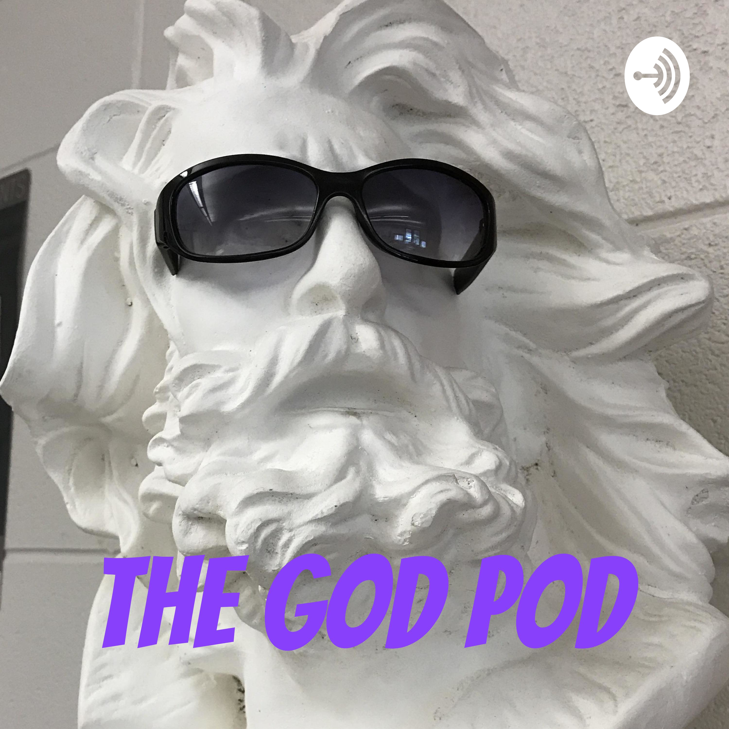 The God Pod The God Pod