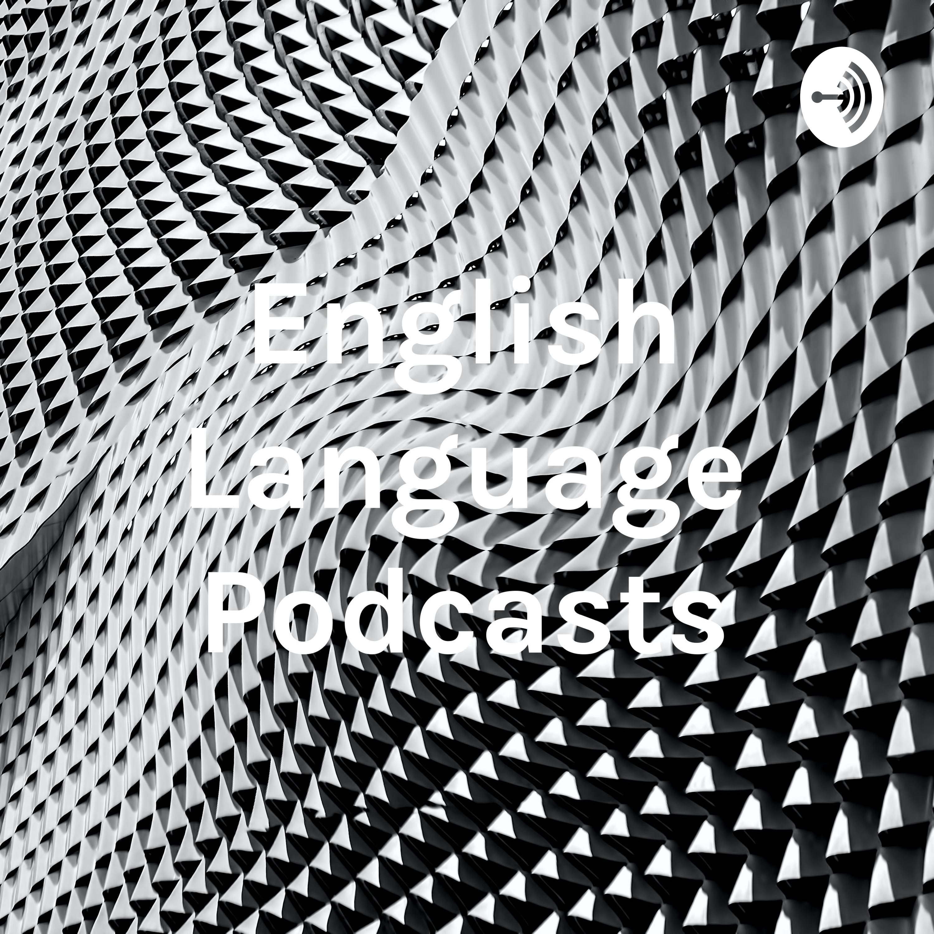 English Language Podcasts