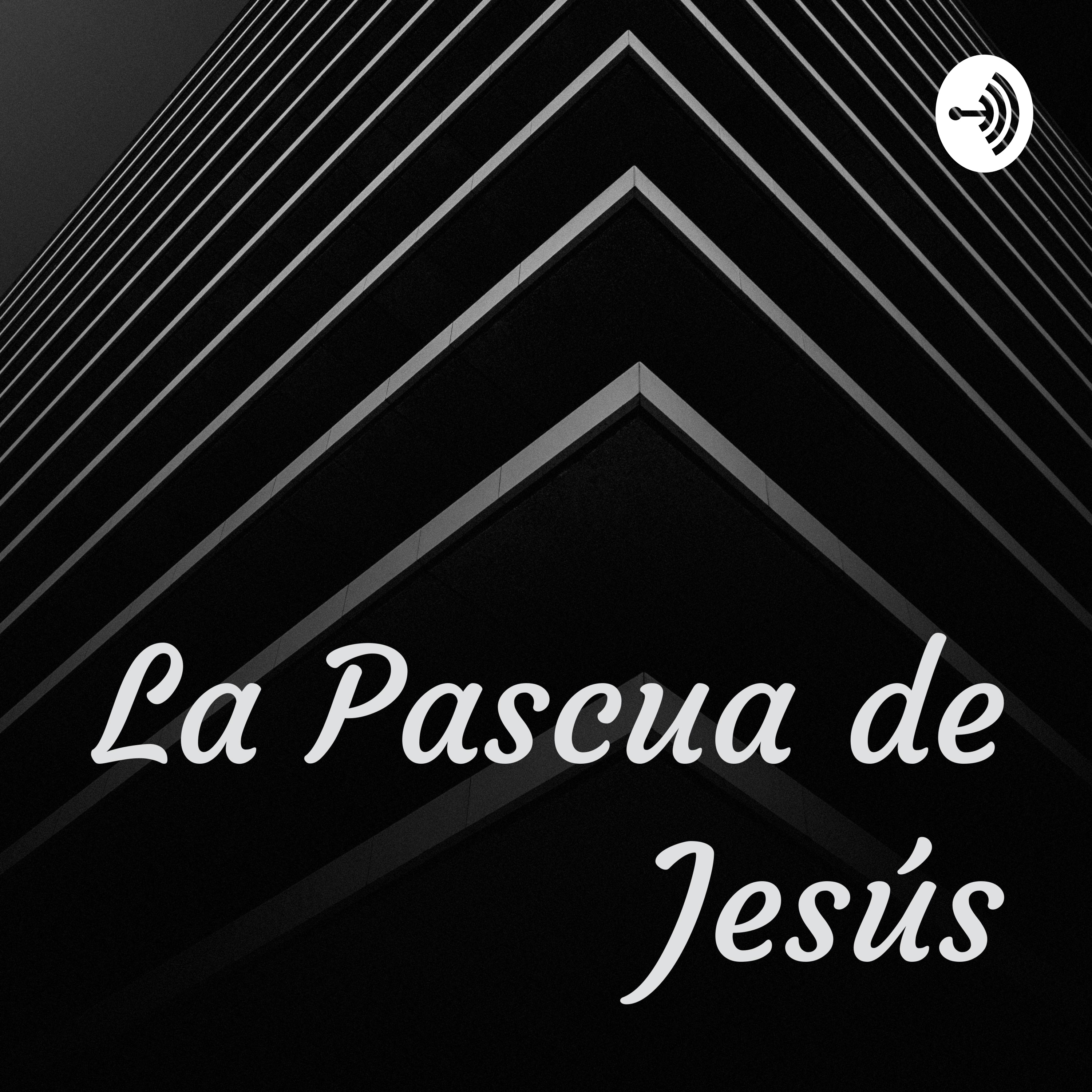 La Pascua de Jesús