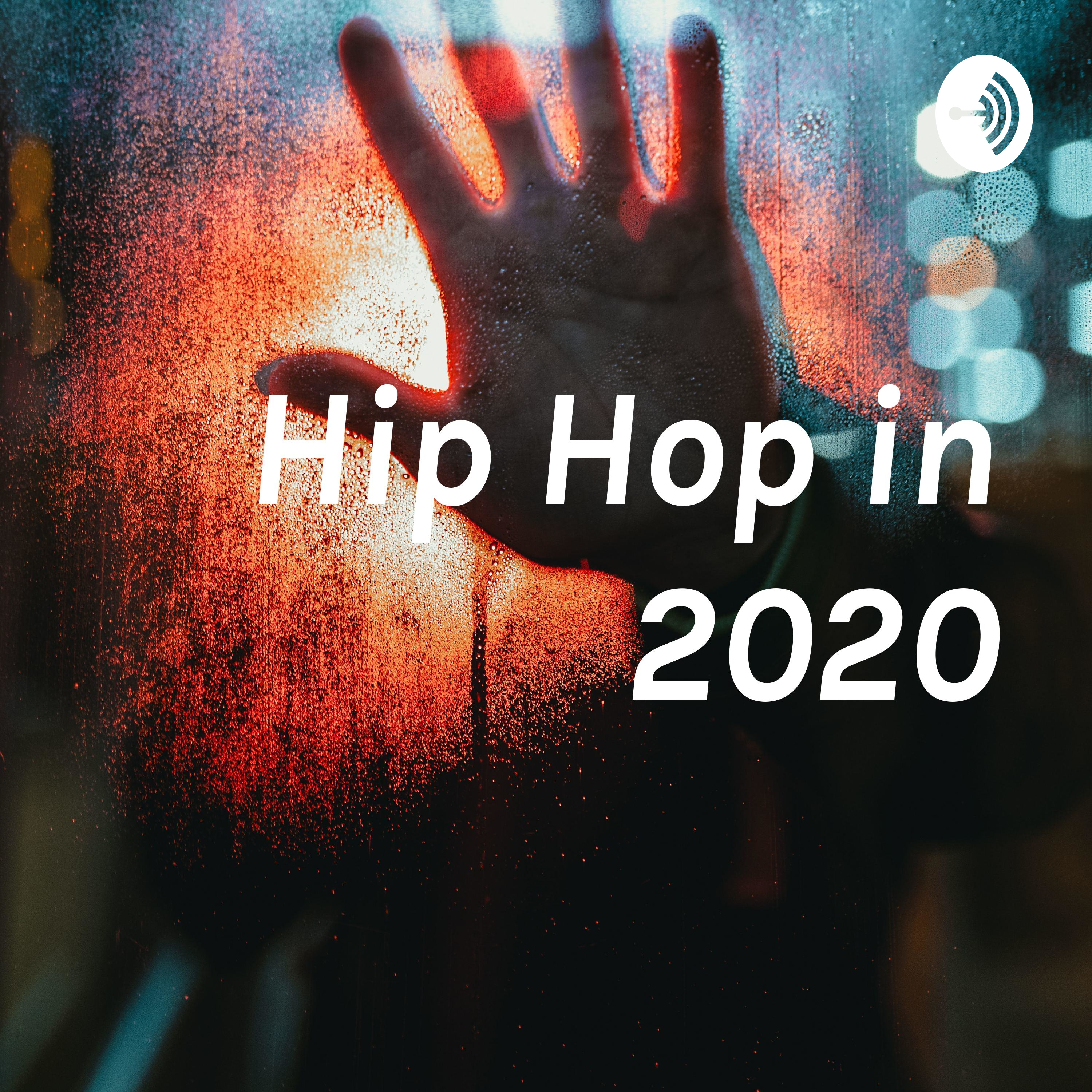 Hip Hop in 2020