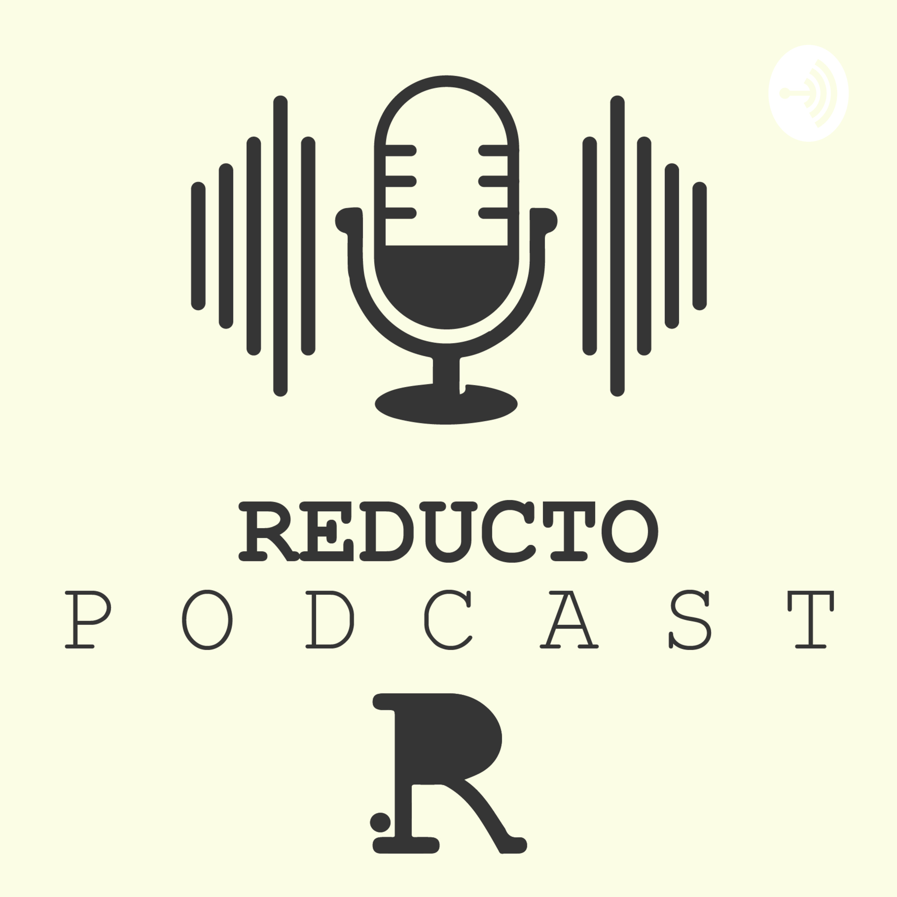 Reducto Podcast