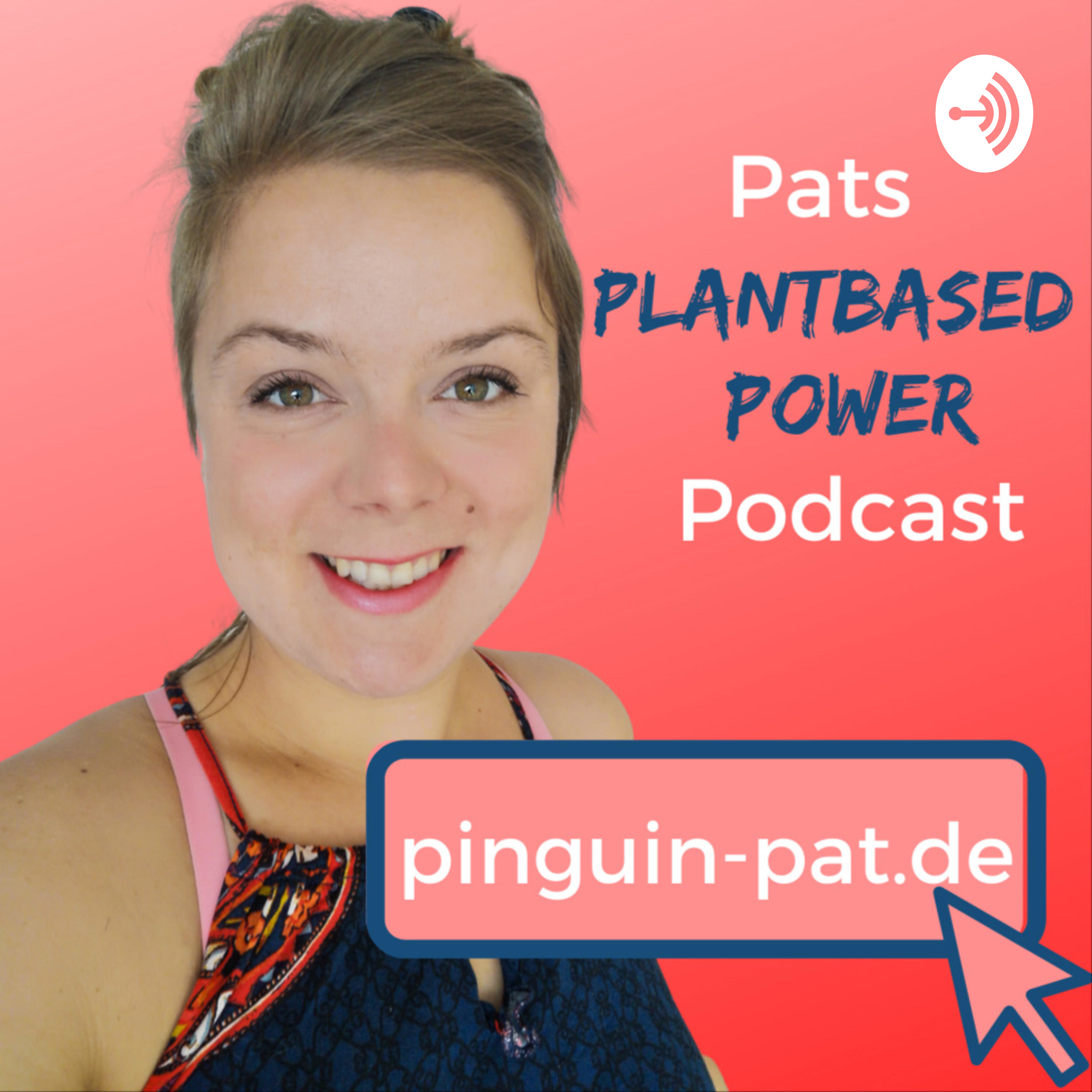 Pats Plantbased Power Podcast