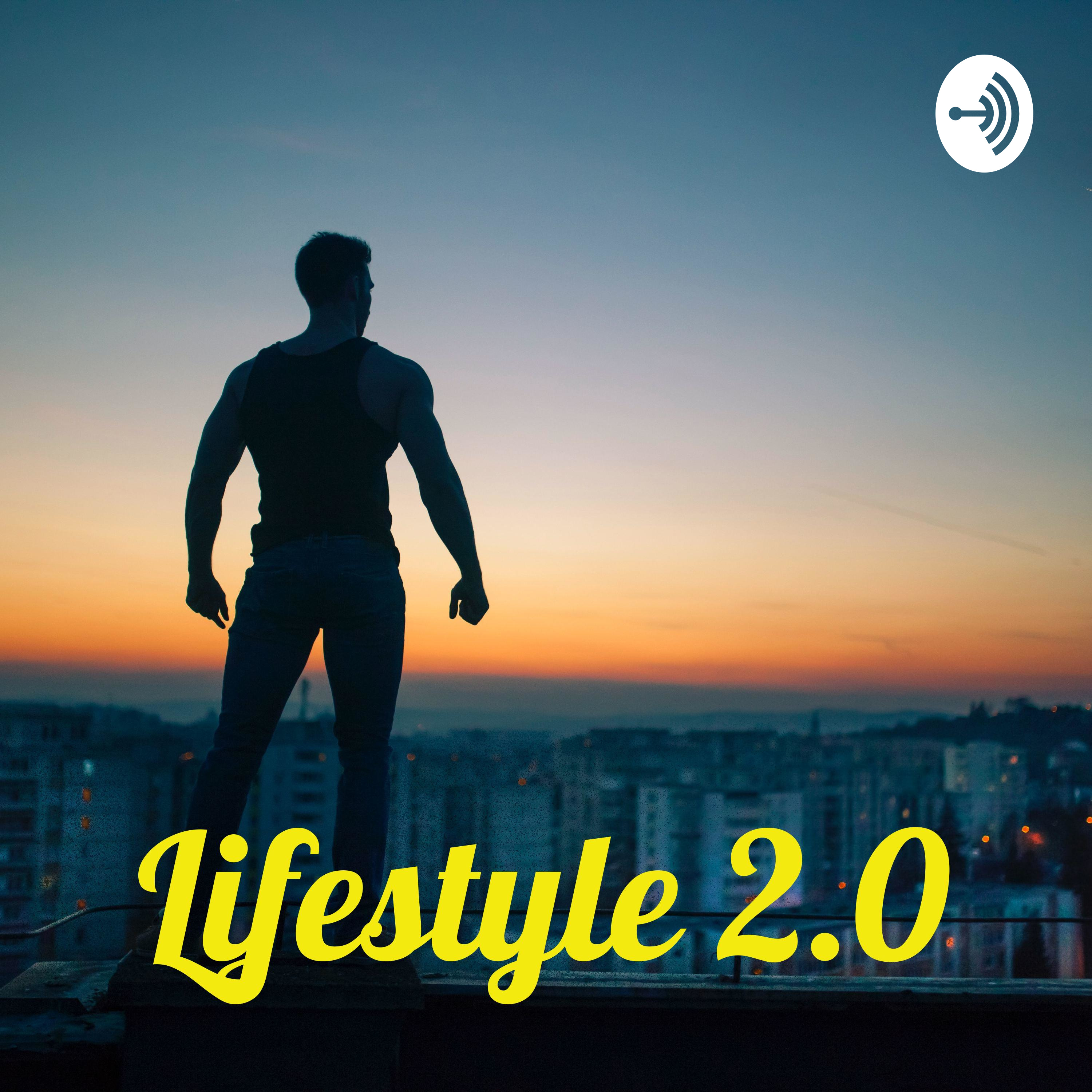 Lifestyle 2.0