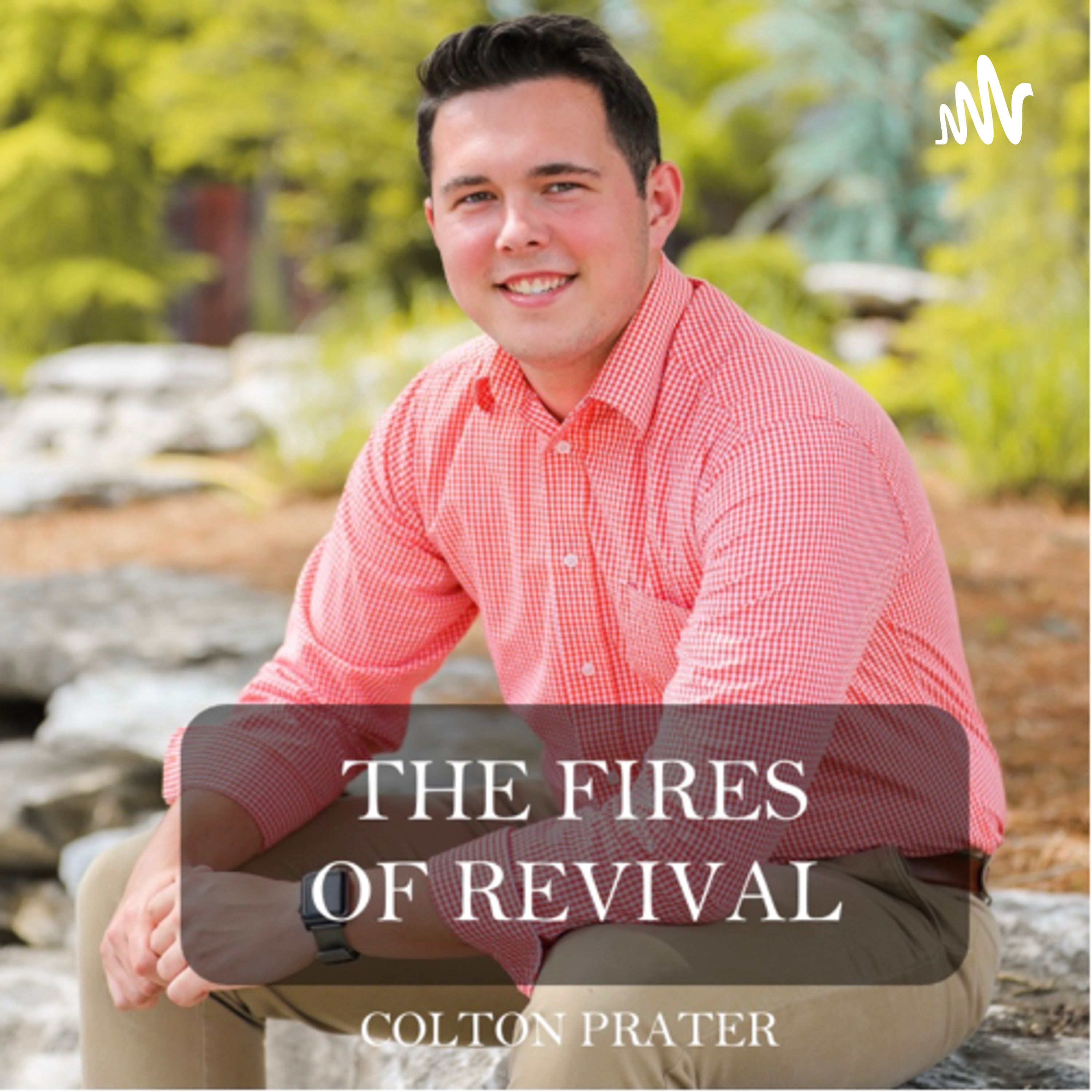 The Fires of Revival