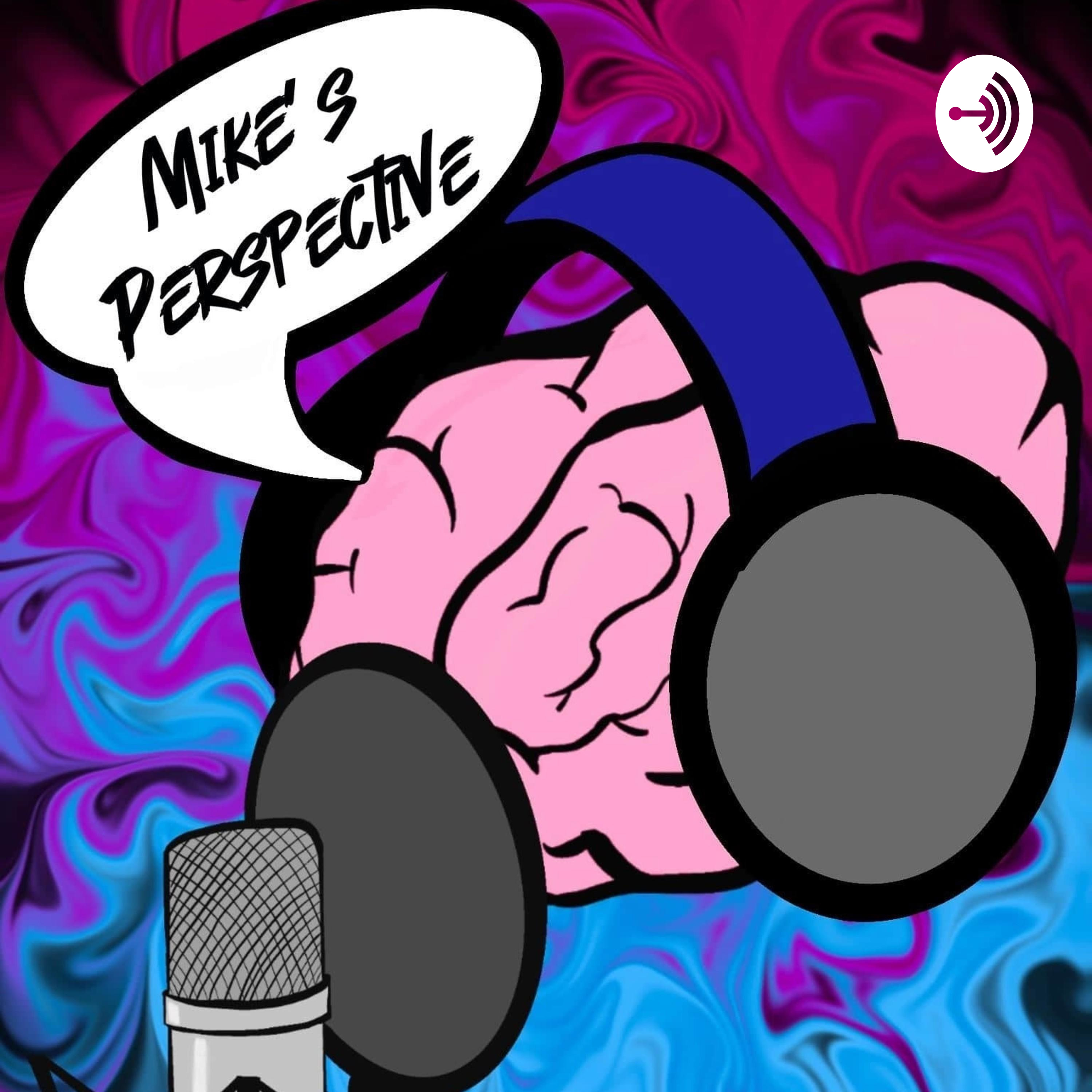Mike\'s Perspective