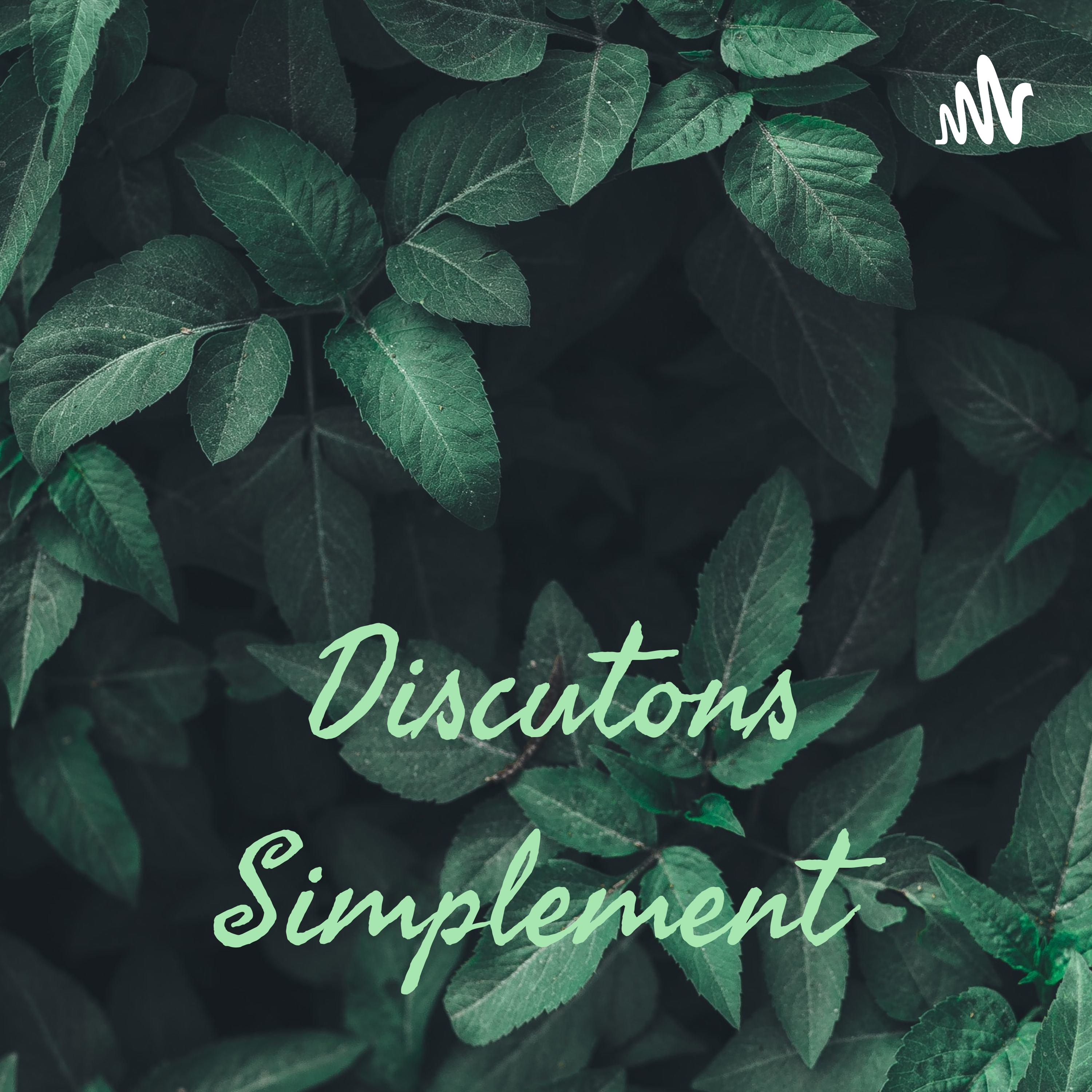Discutons Simplement
