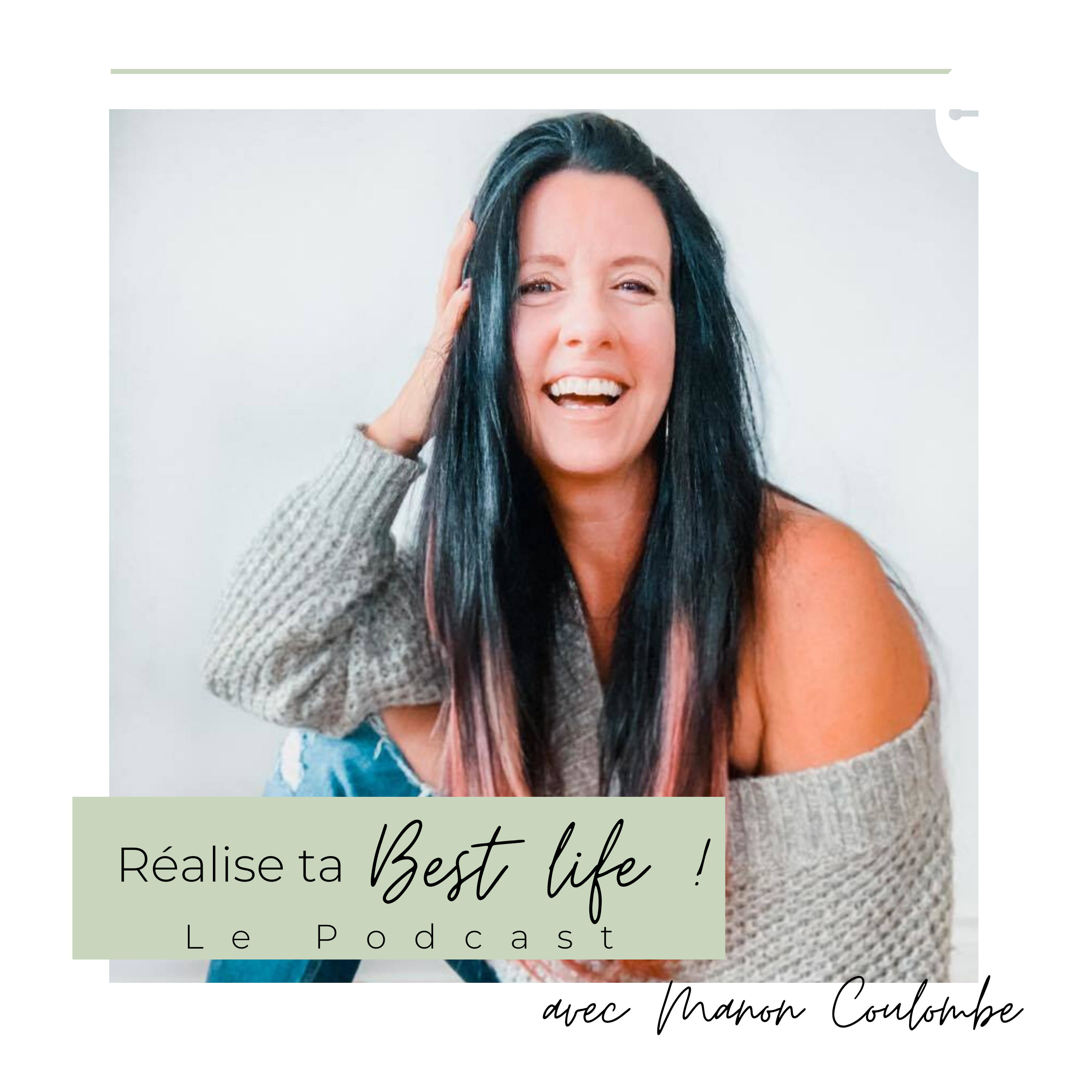 Réalise ta BEST LIFE!