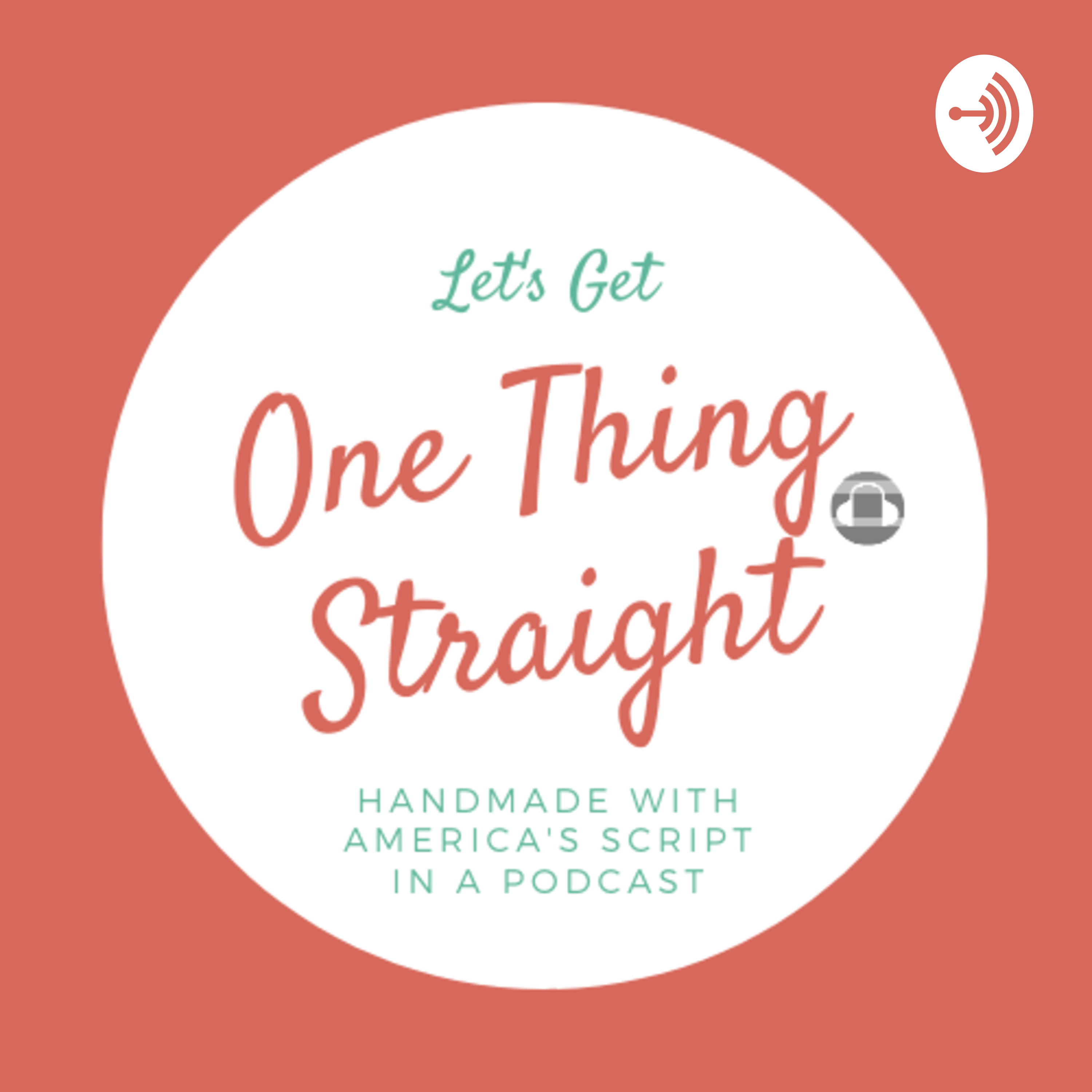 Let's Get One Thing Straight
