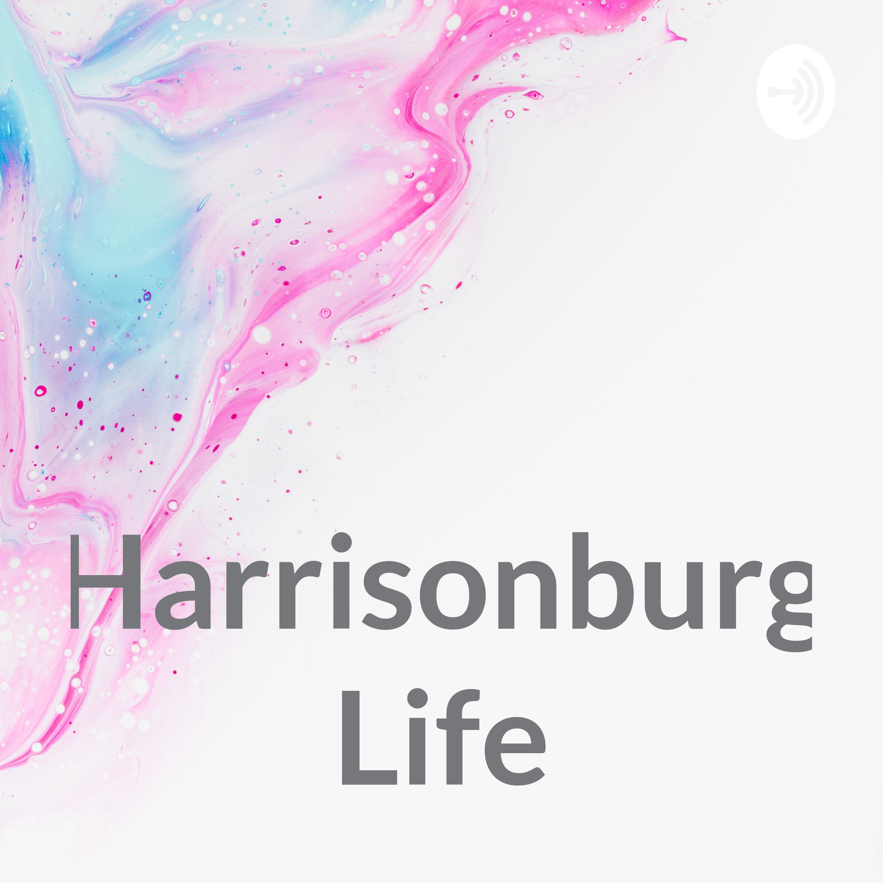Harrisonburg Life