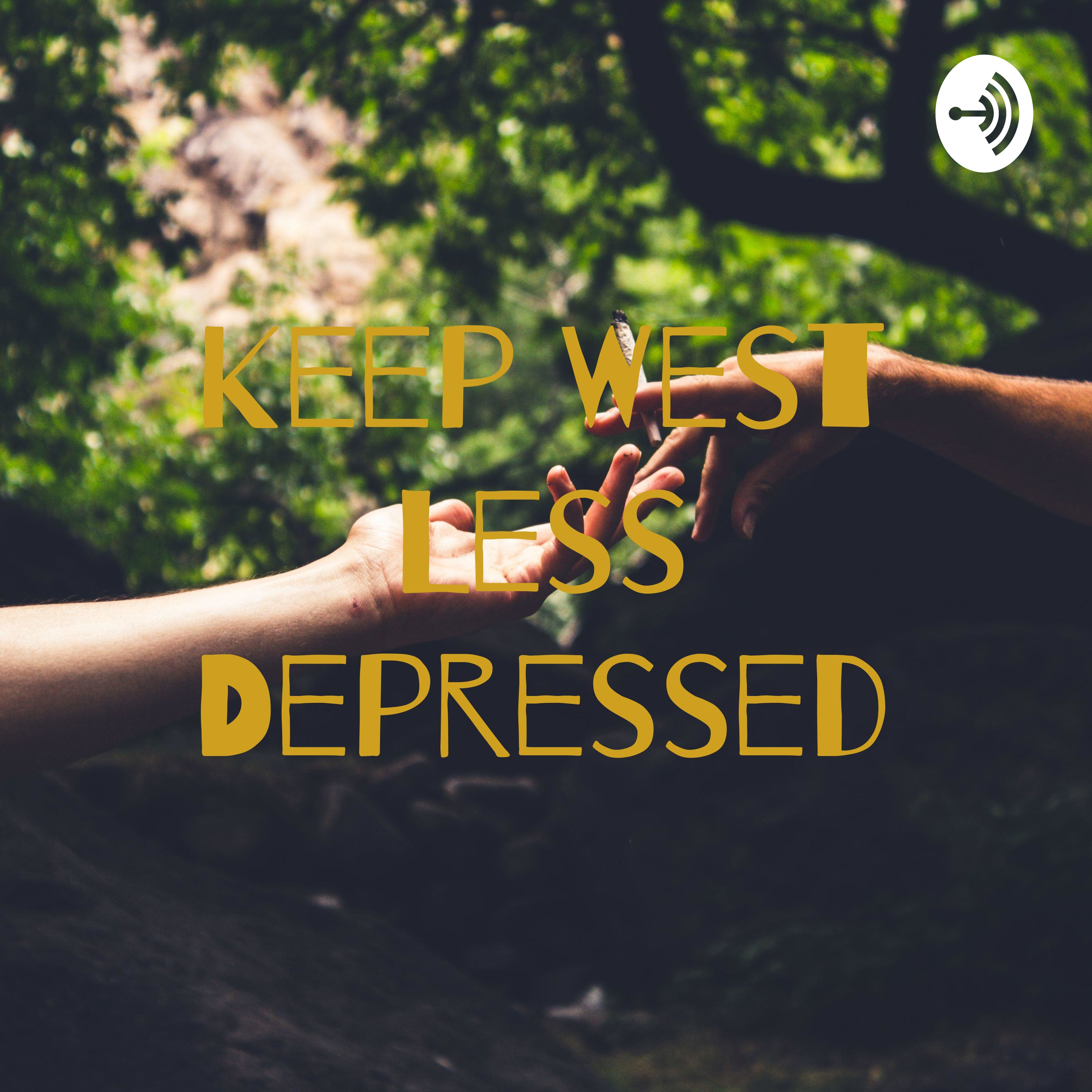 Keep West Less Depressed