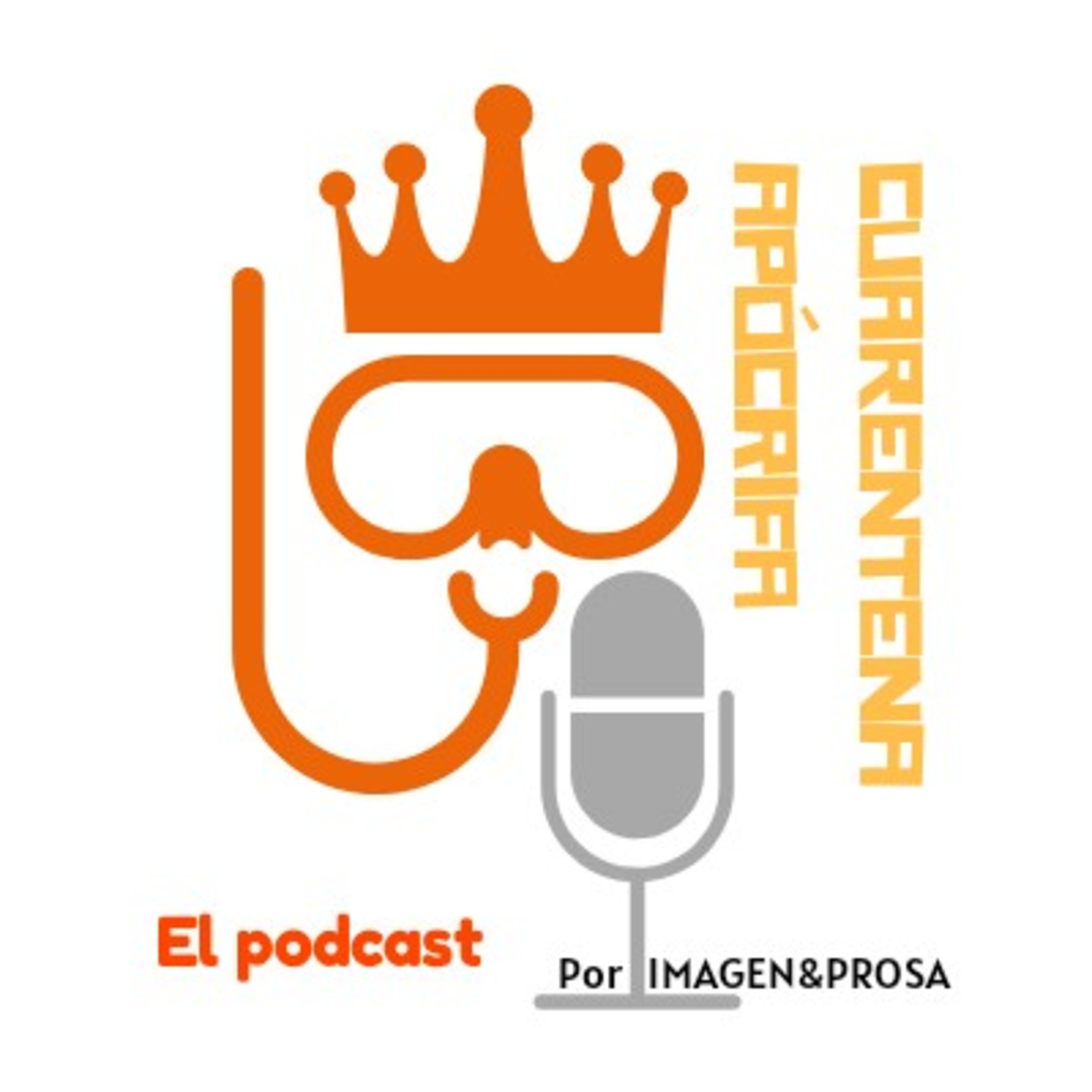 Cuarentena Apócrifa (el podcast)