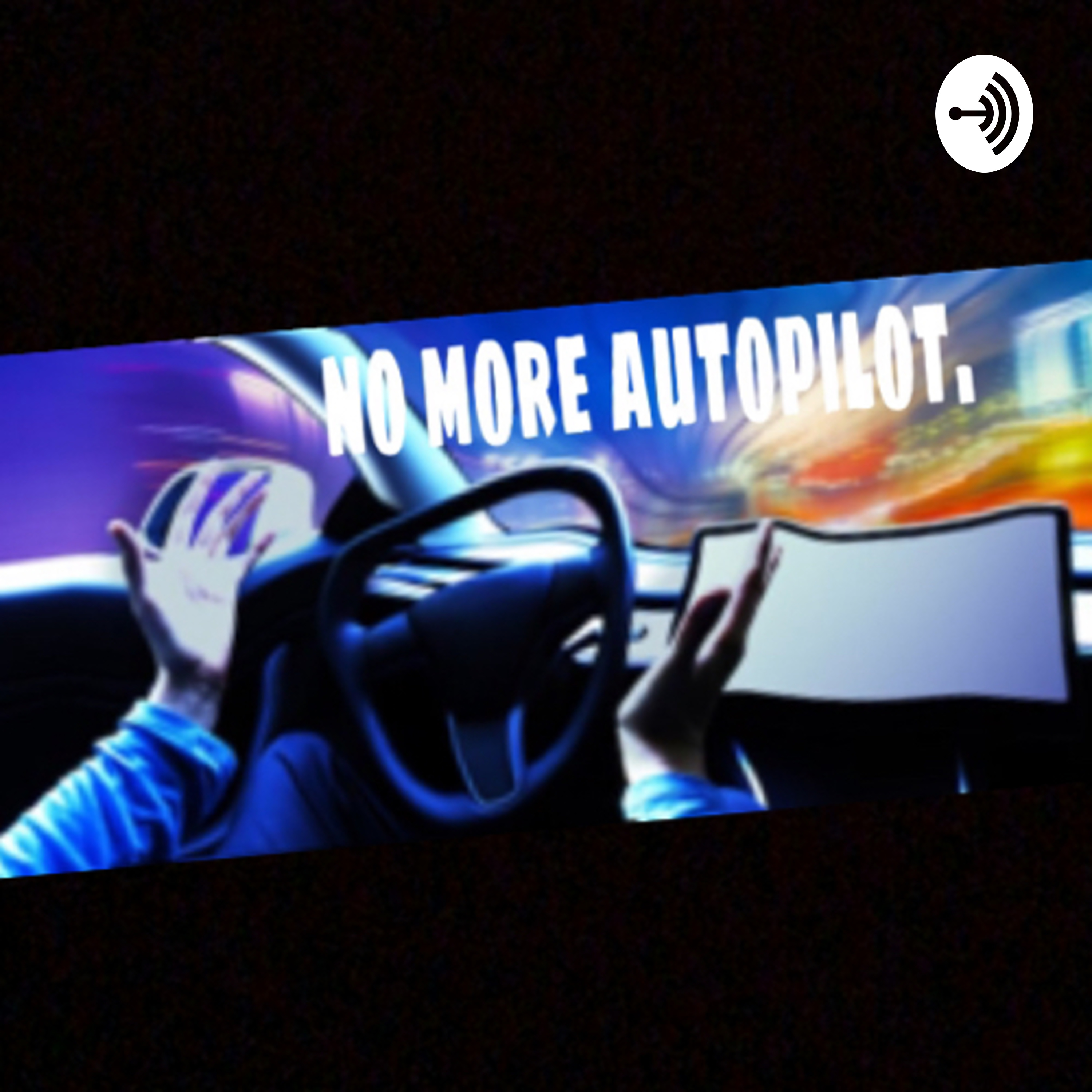 No More Autopilot
