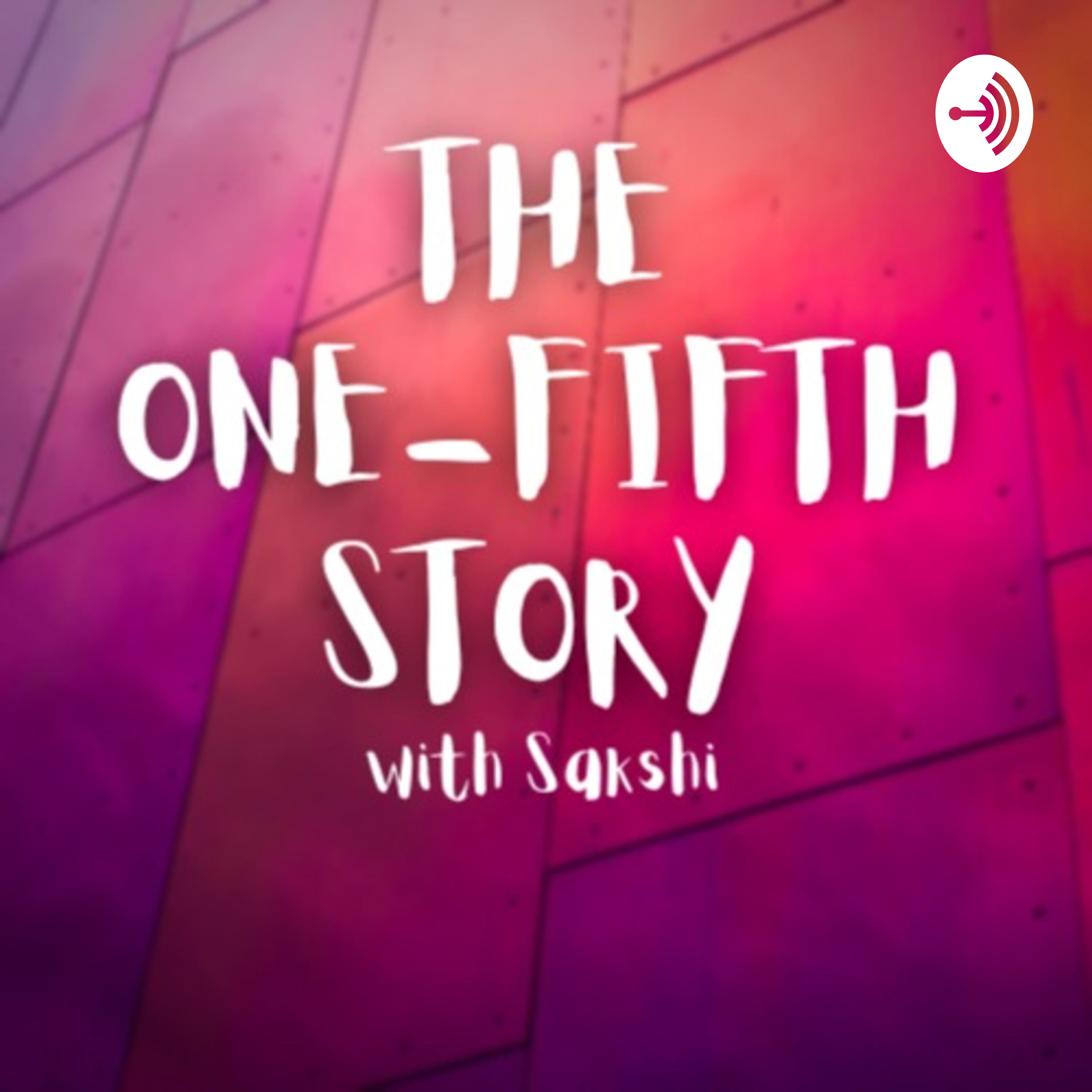 The One-Fifth Story