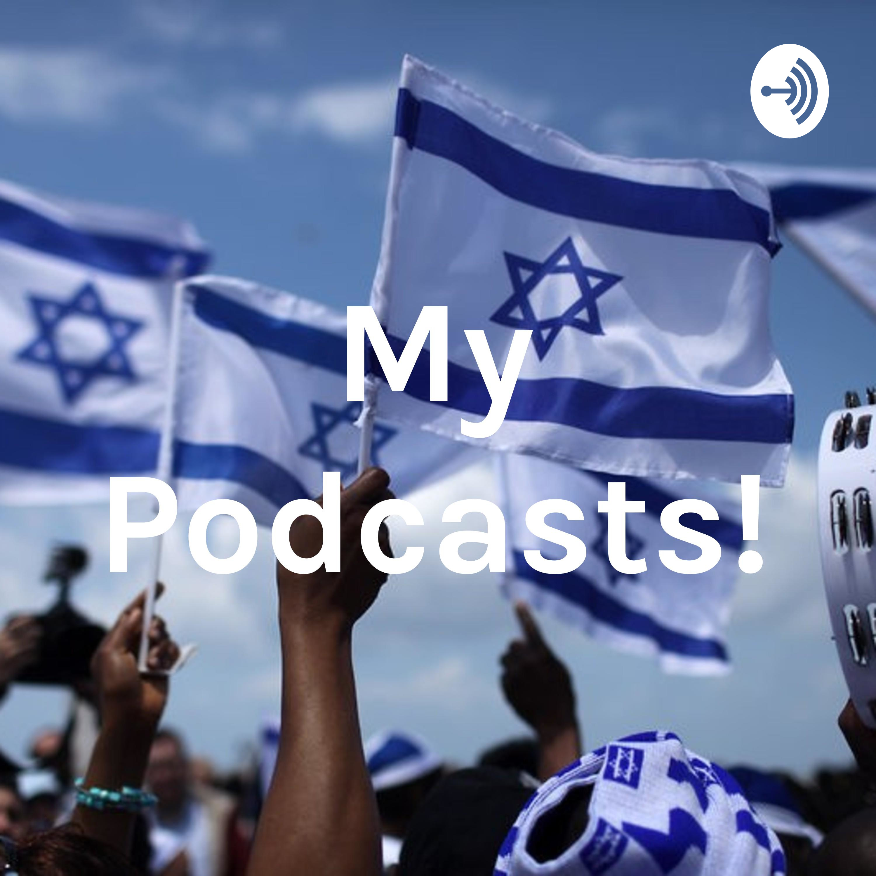 My Podcasts!