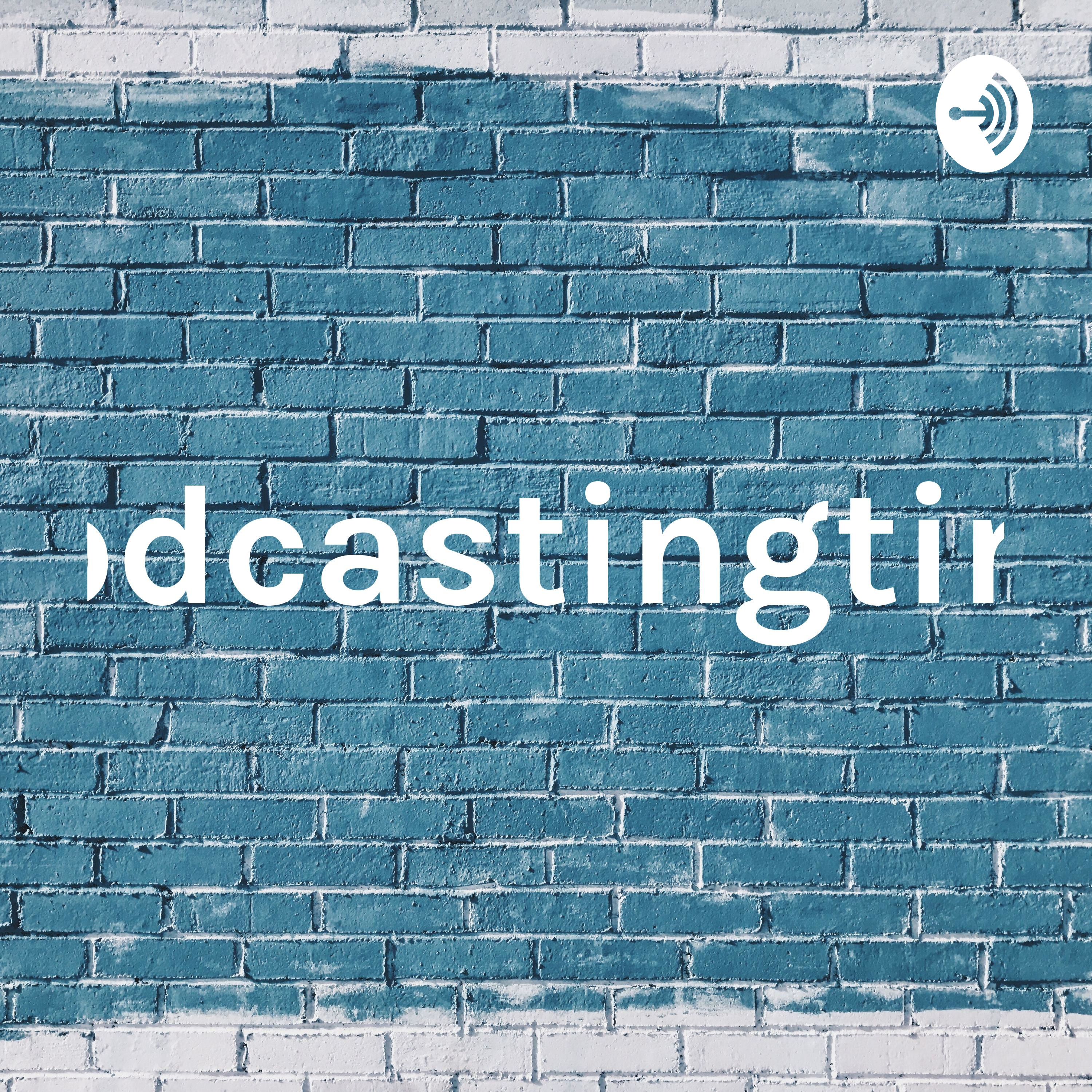 Podcastingting