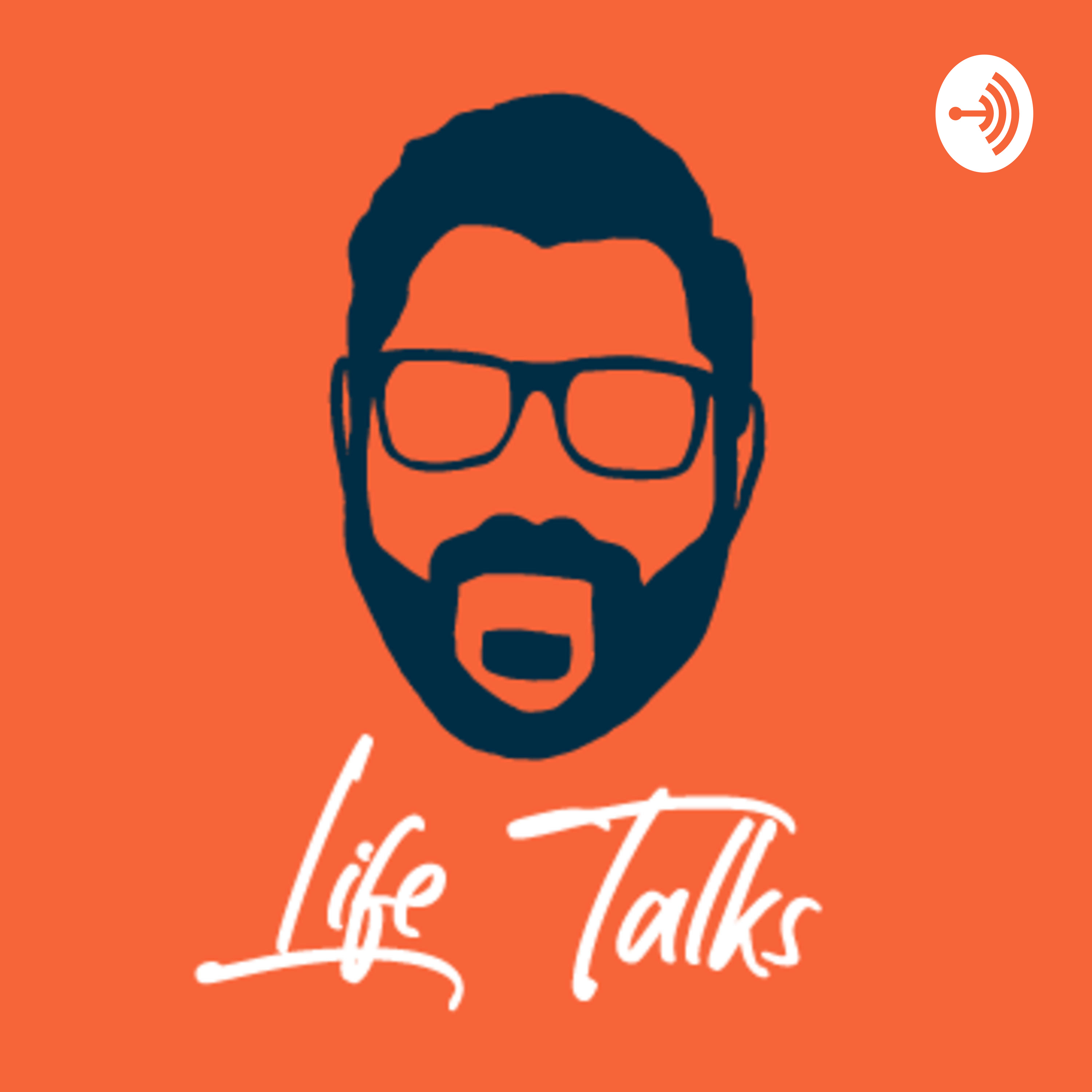 Life Talks