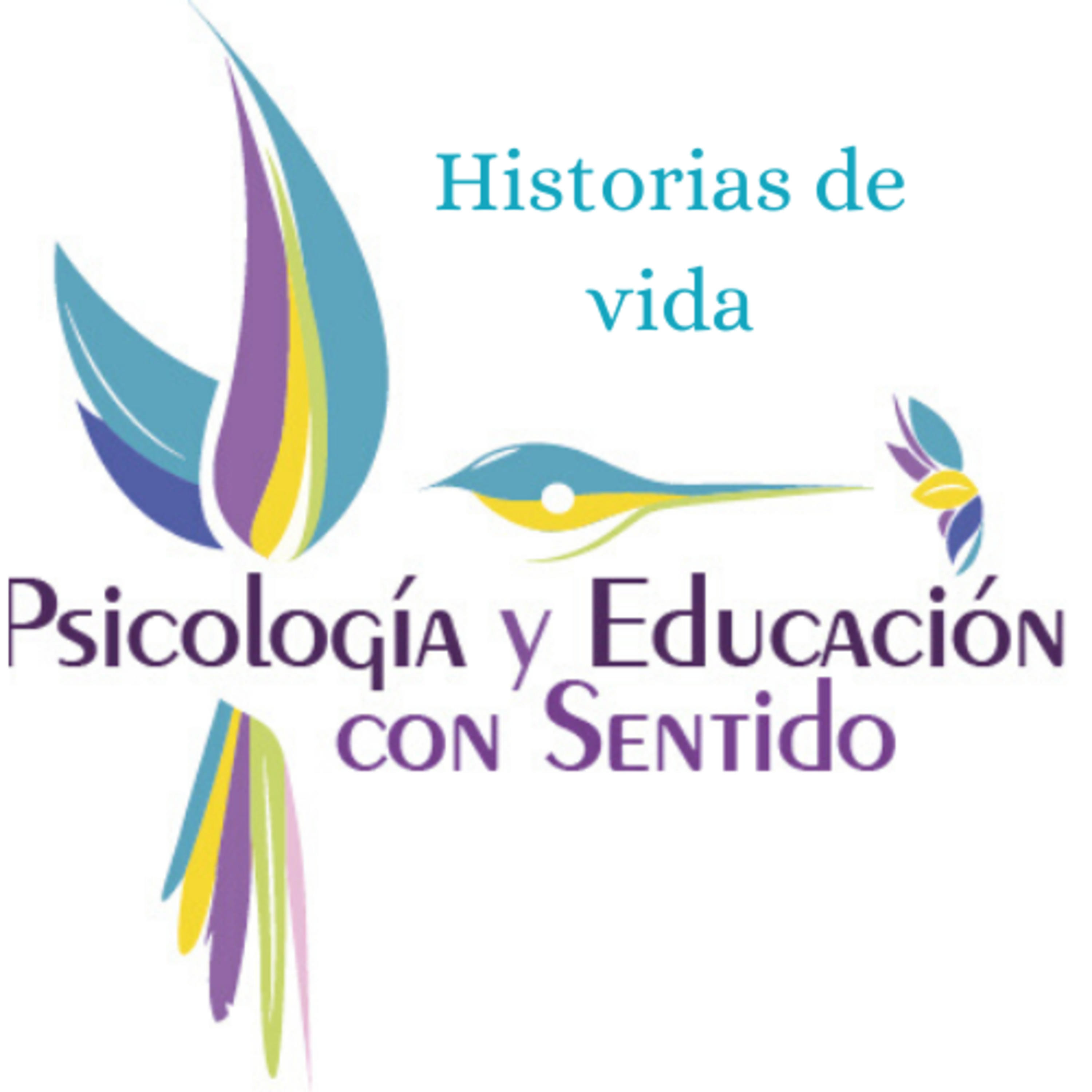 Historias de vida-Psicología y Educación con sentido.