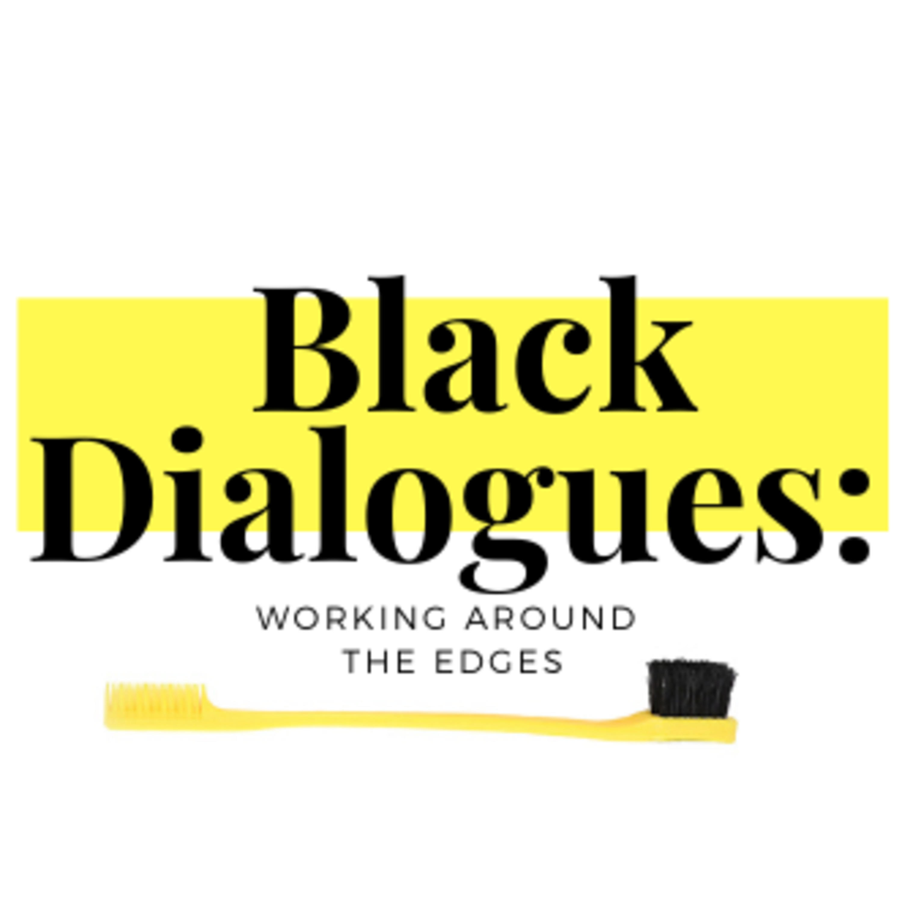 The Black Dialogue