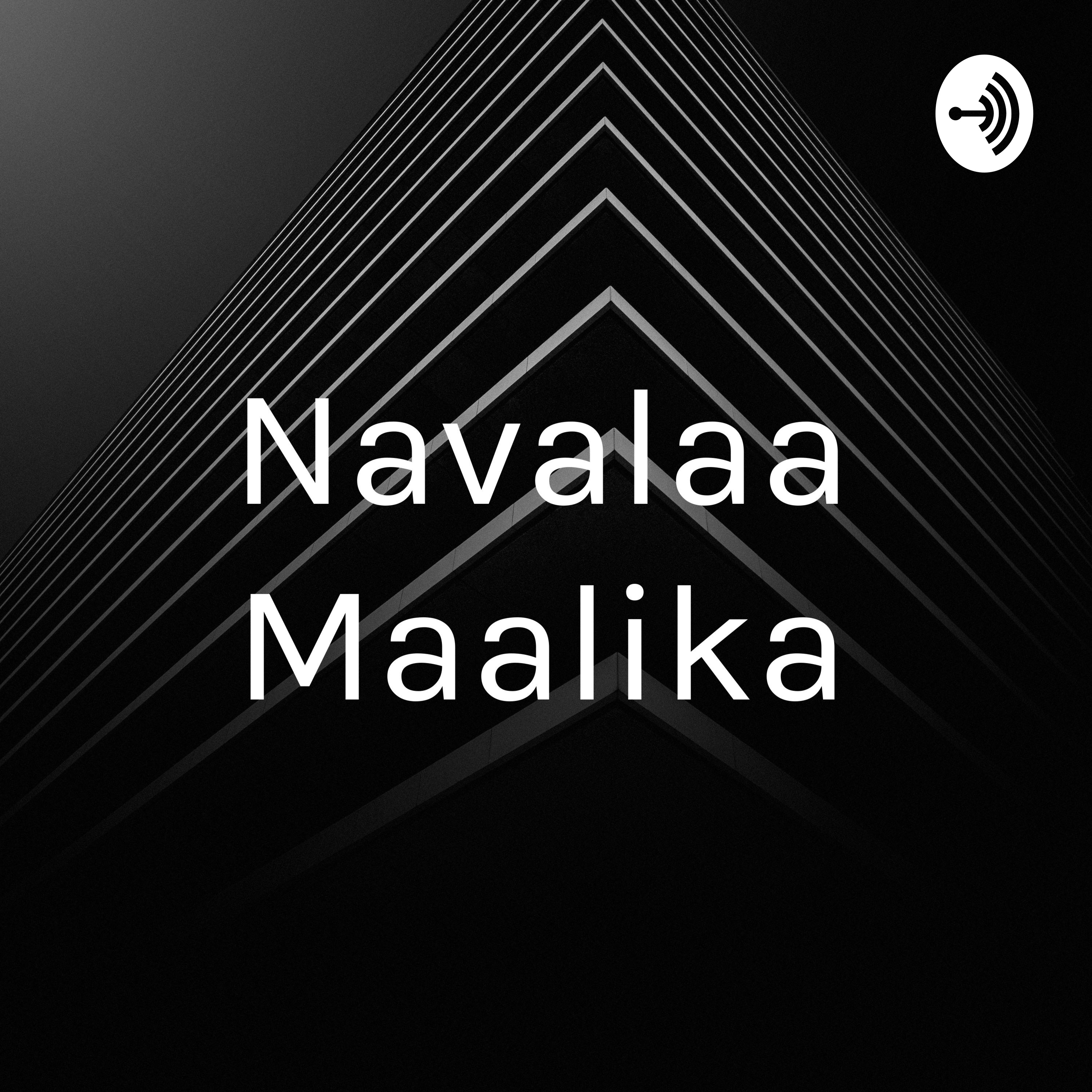 Navalaa Maalika