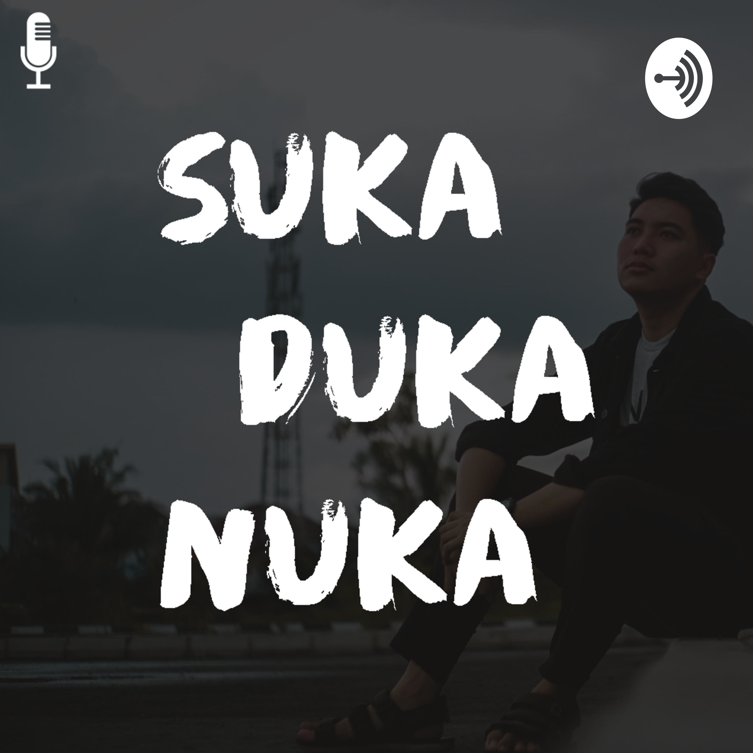 Suka Duka Nuka