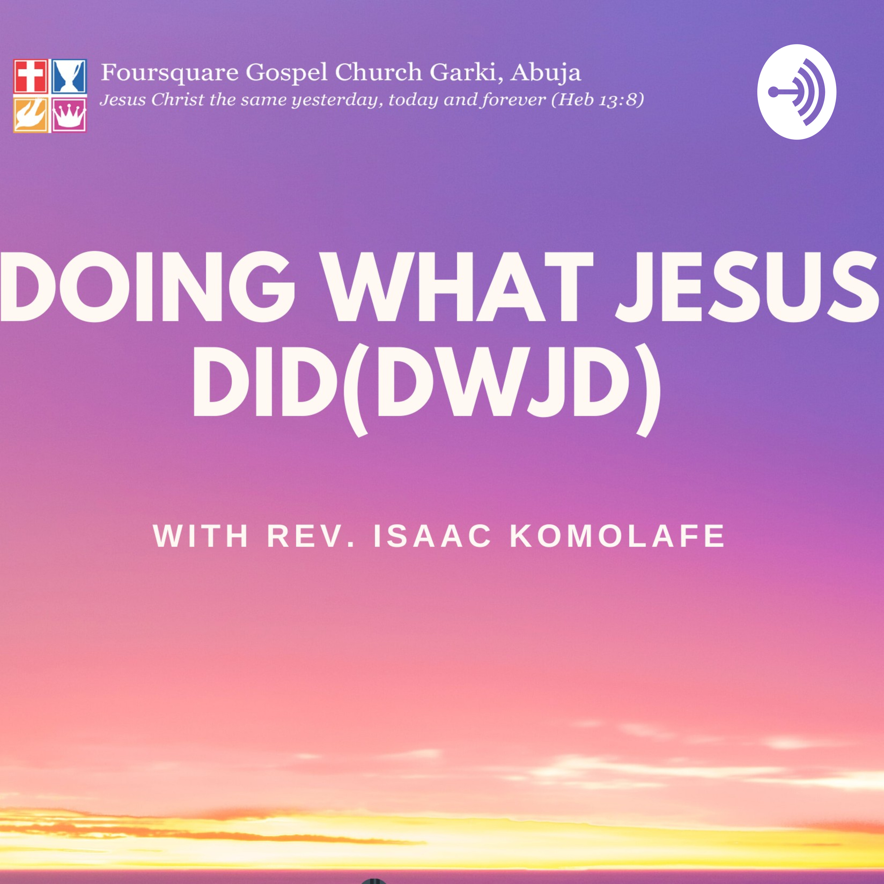 Doing What Jesus Did (DWJD) EP. 78 :: Getting Miracles Through The Word Of God