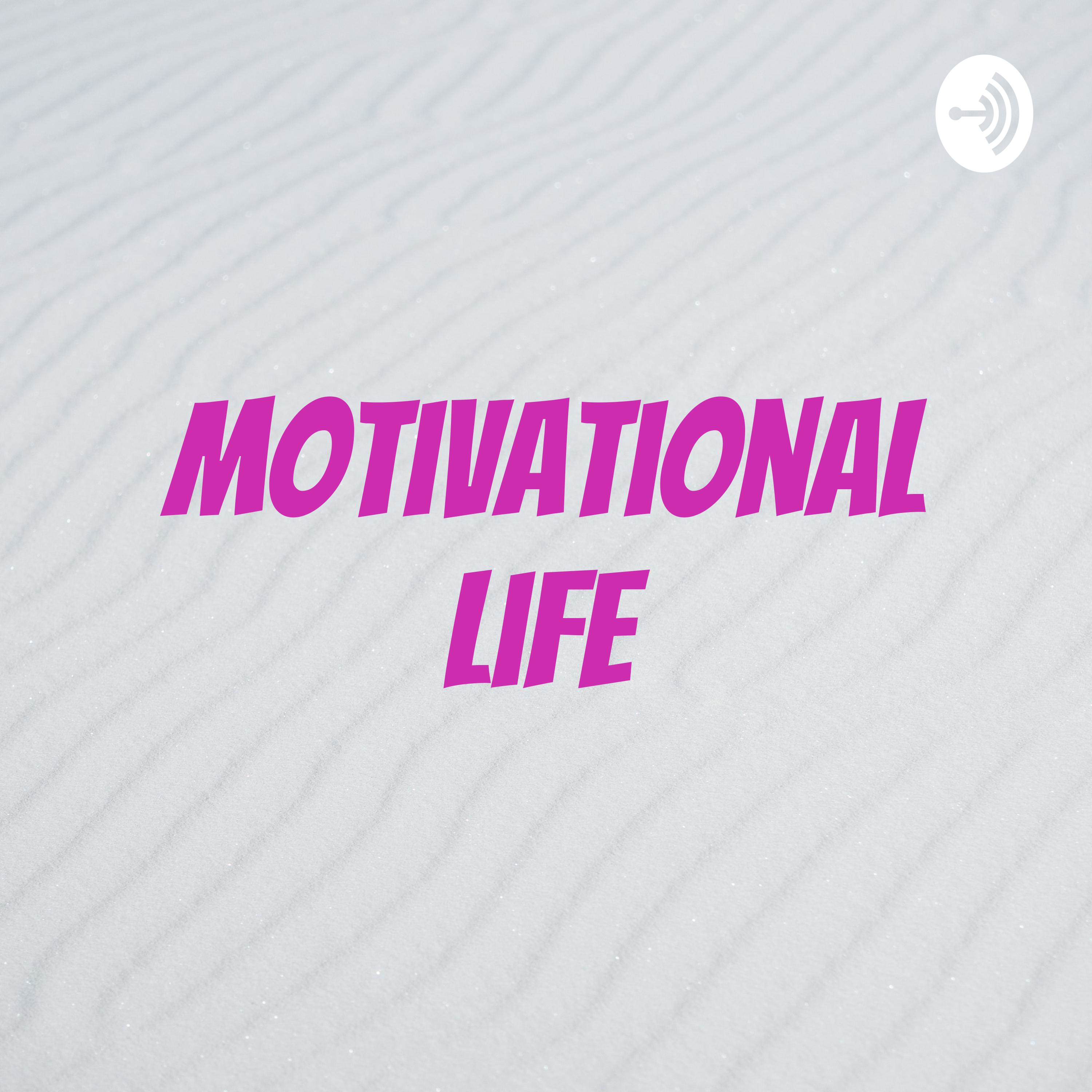 Motivational Life
