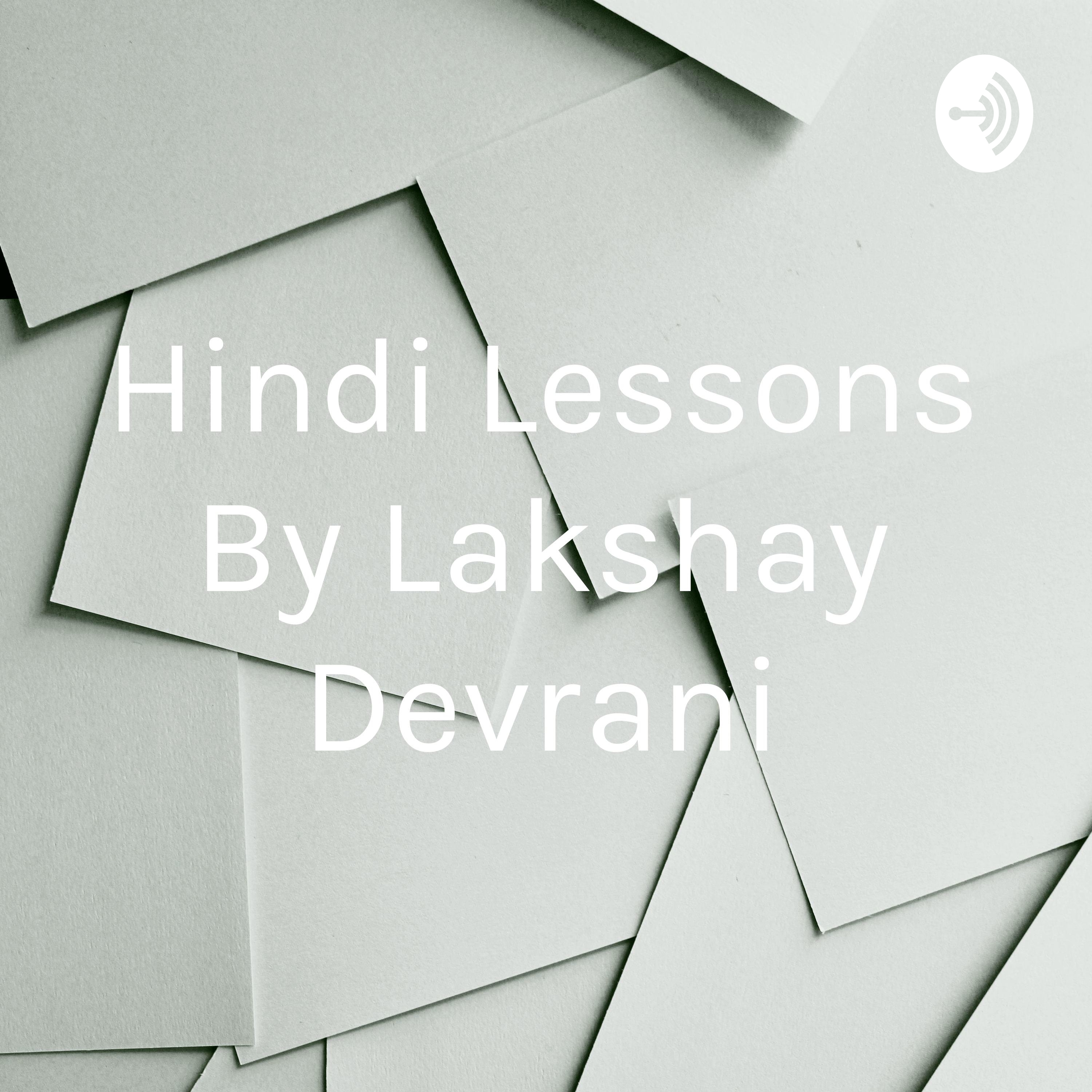 Hindi Lessons By Lakshay Devrani