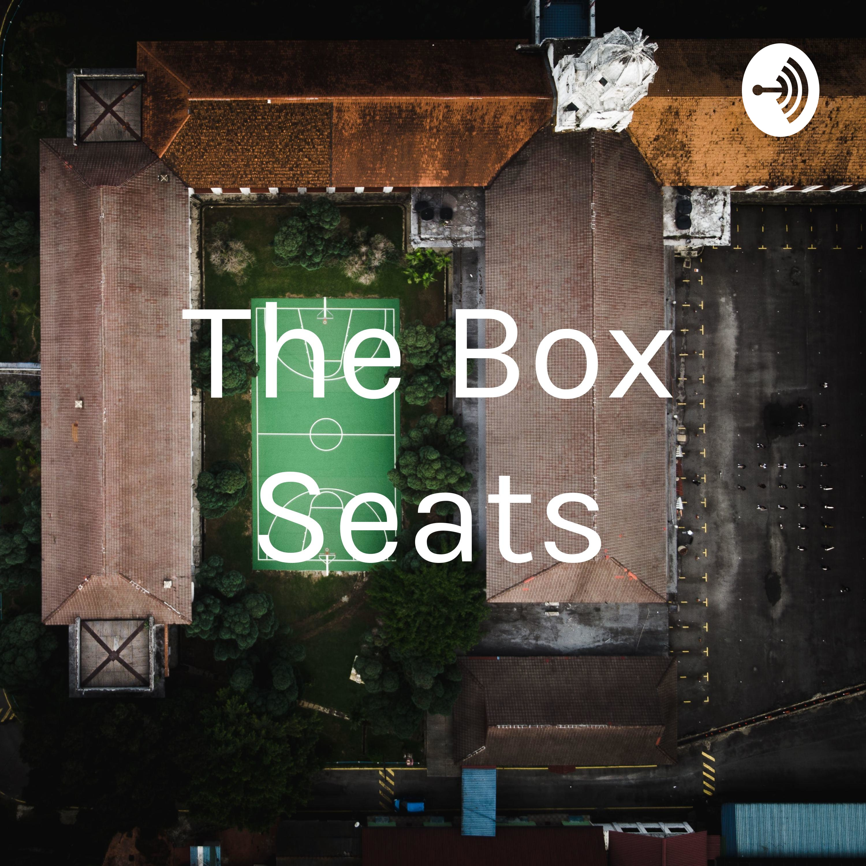 The Box Seats Sports podcast By Gaige Davidson