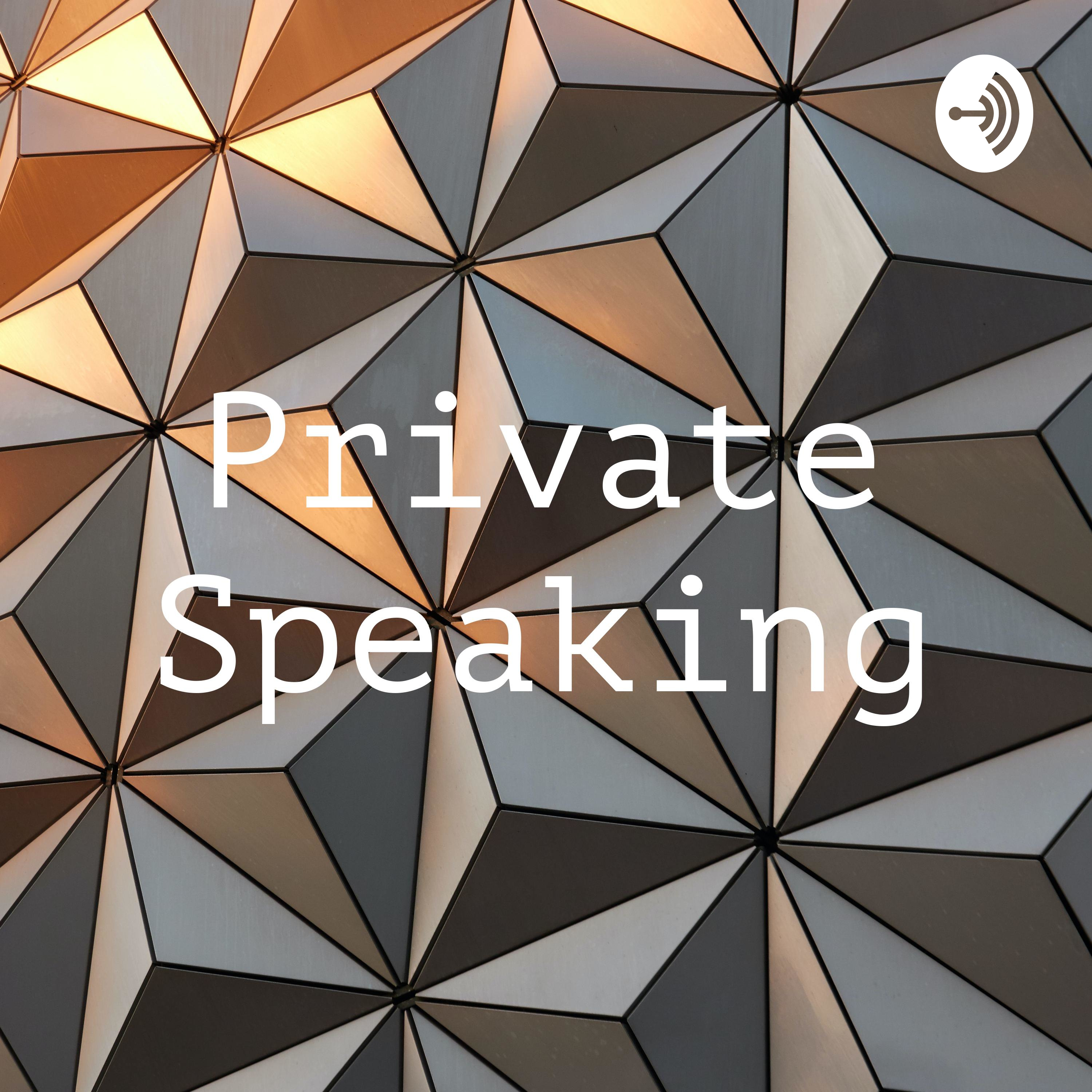 Private Speaking