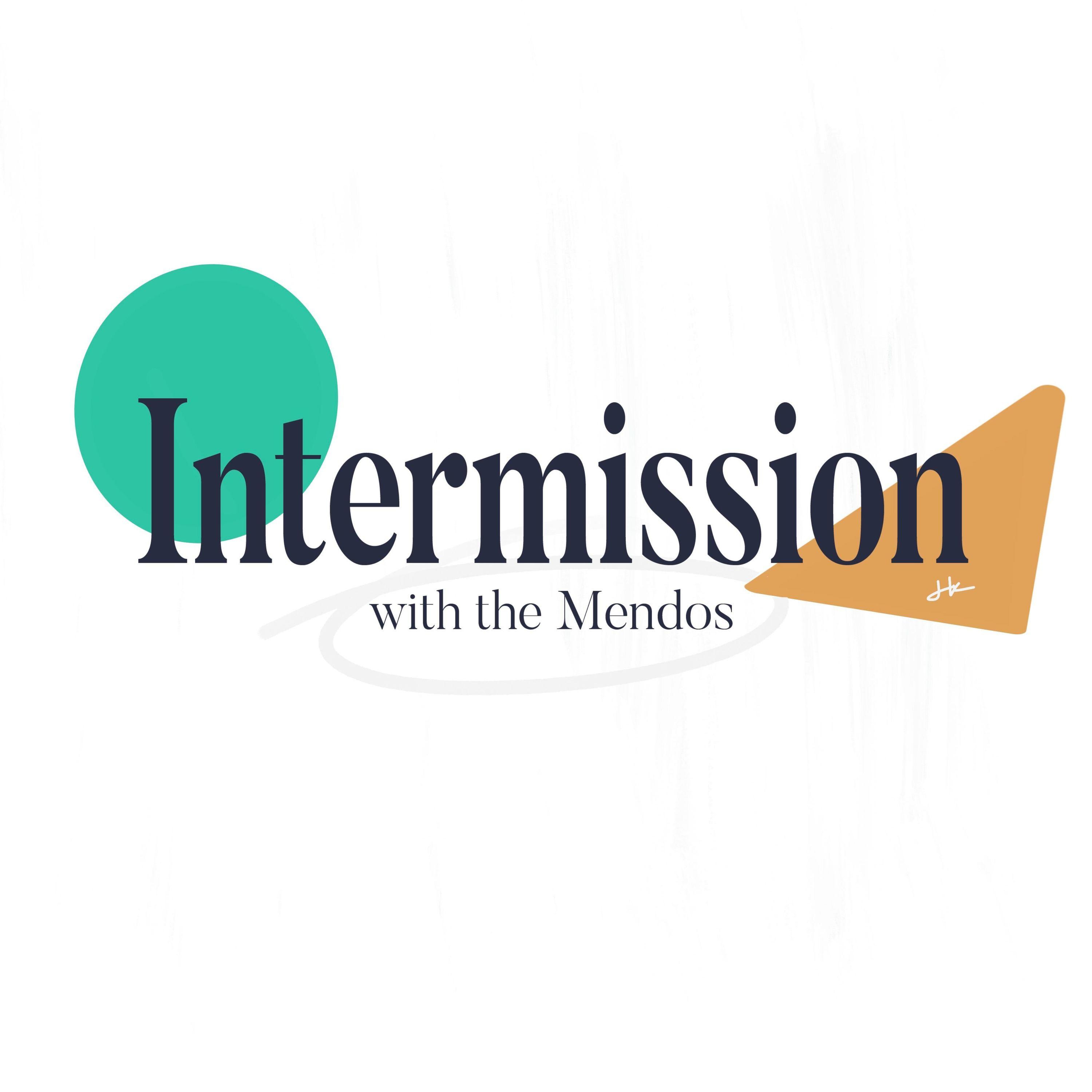 Intermission with the Mendos podcast artwork