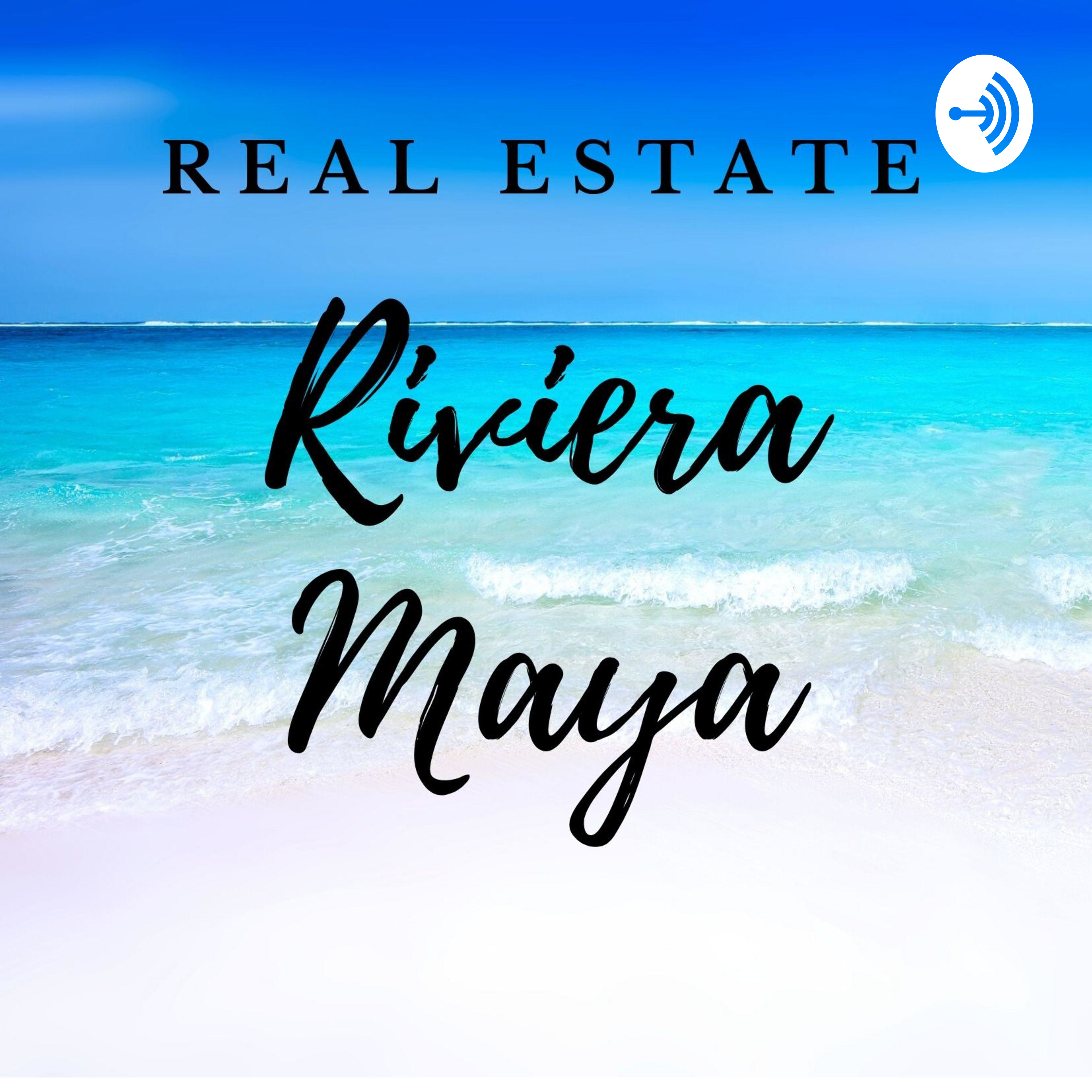 Real Estate en la Riviera Maya