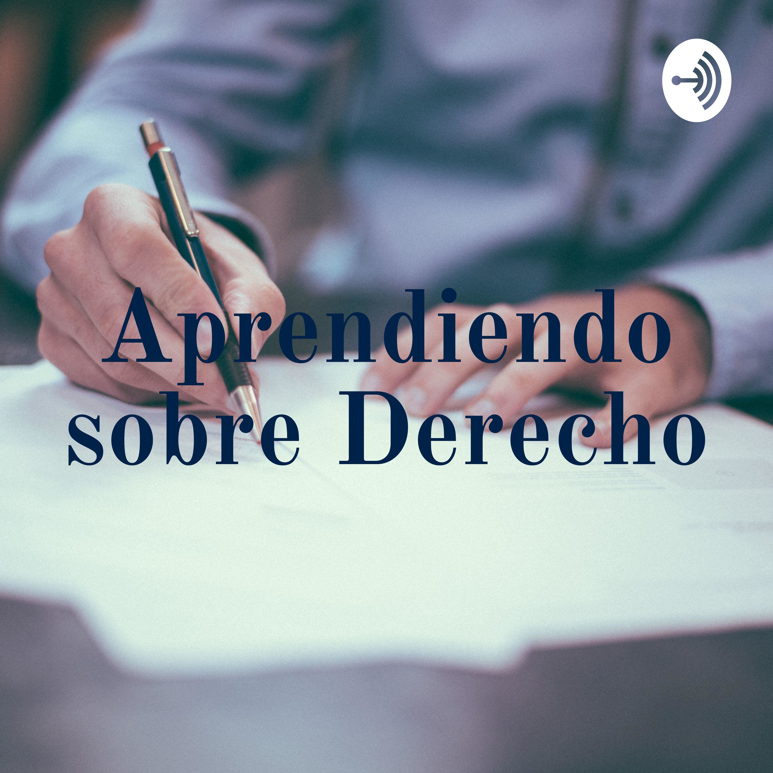 Aprendiendo sobre Derecho podcast artwork
