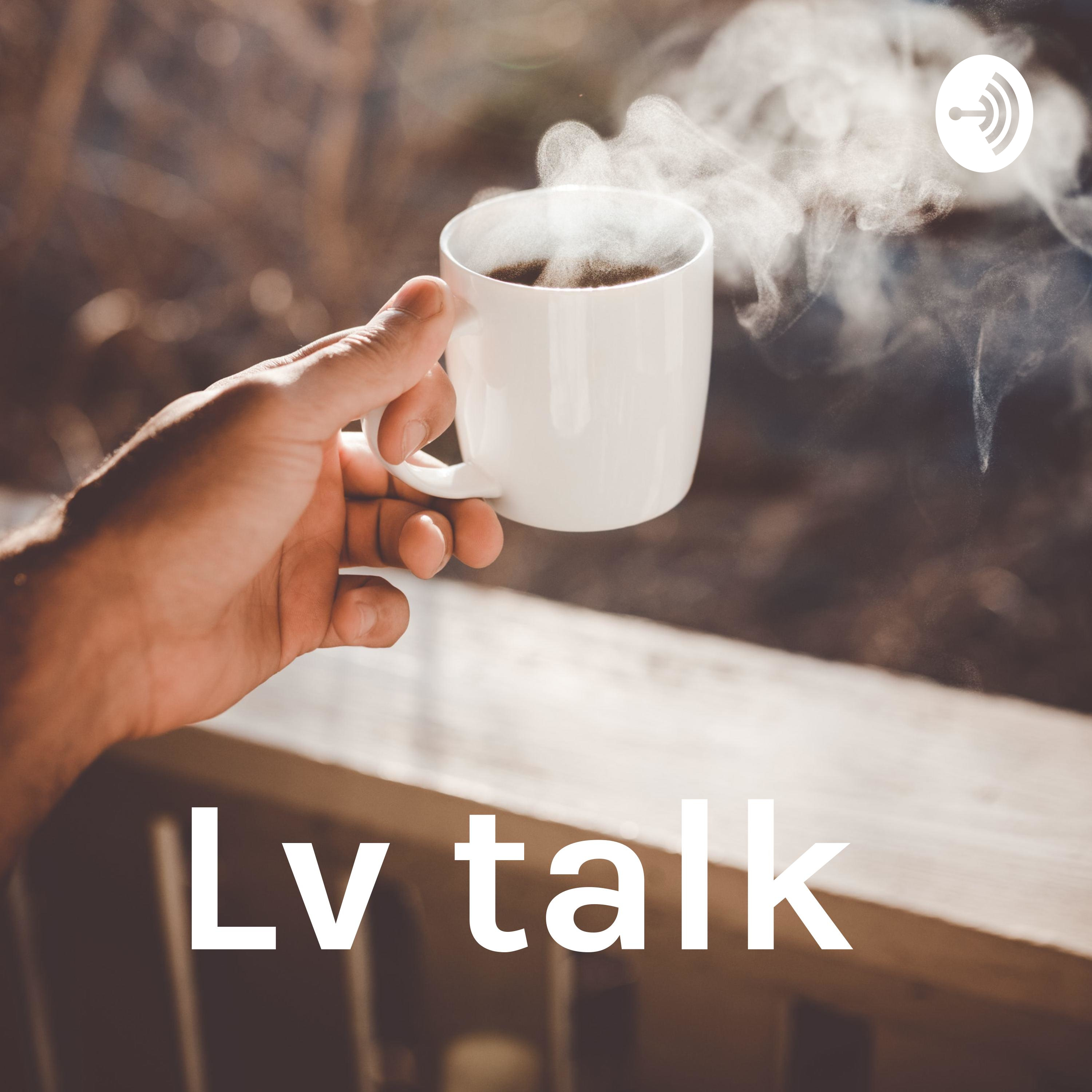 Lv talk