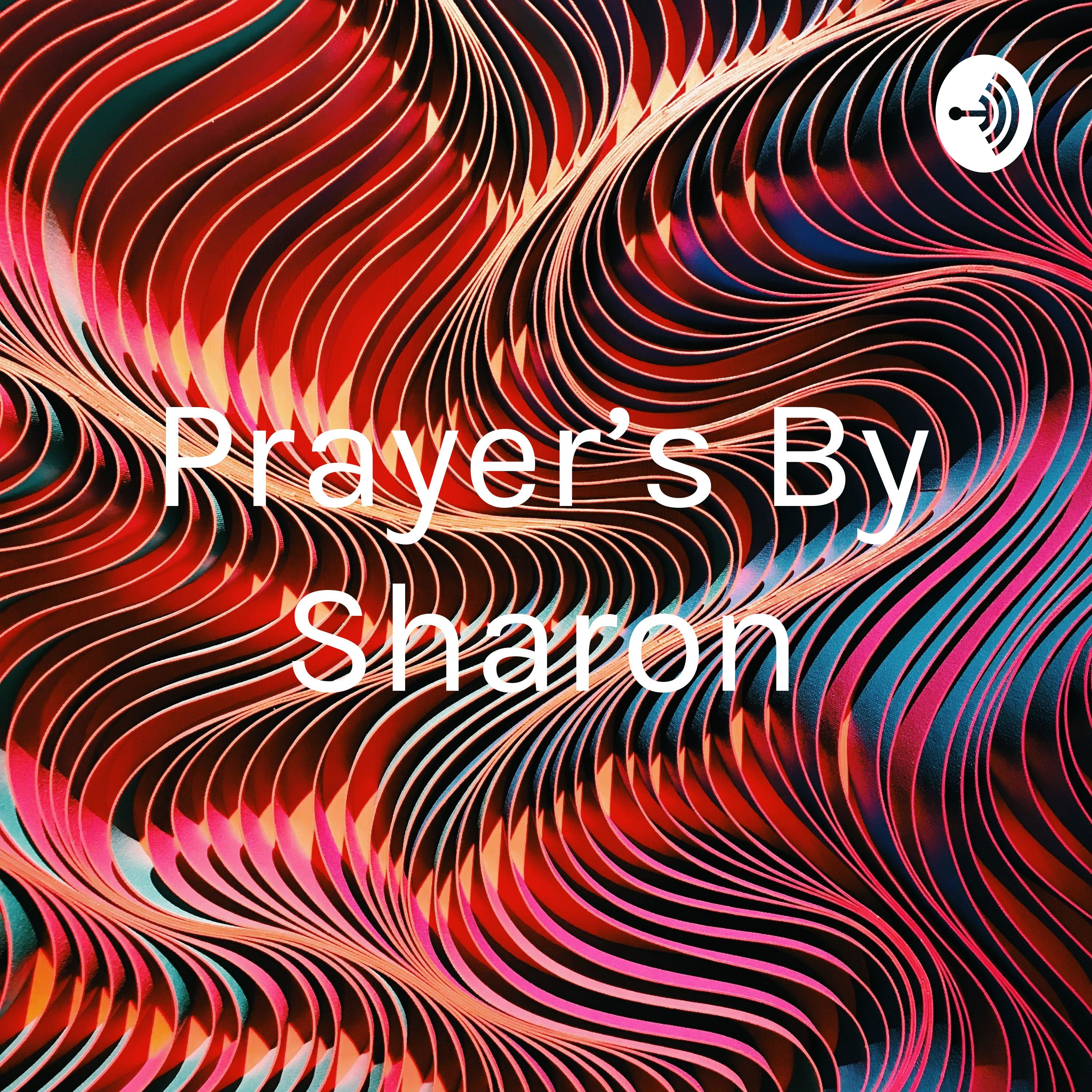 Prayer's By Sharon