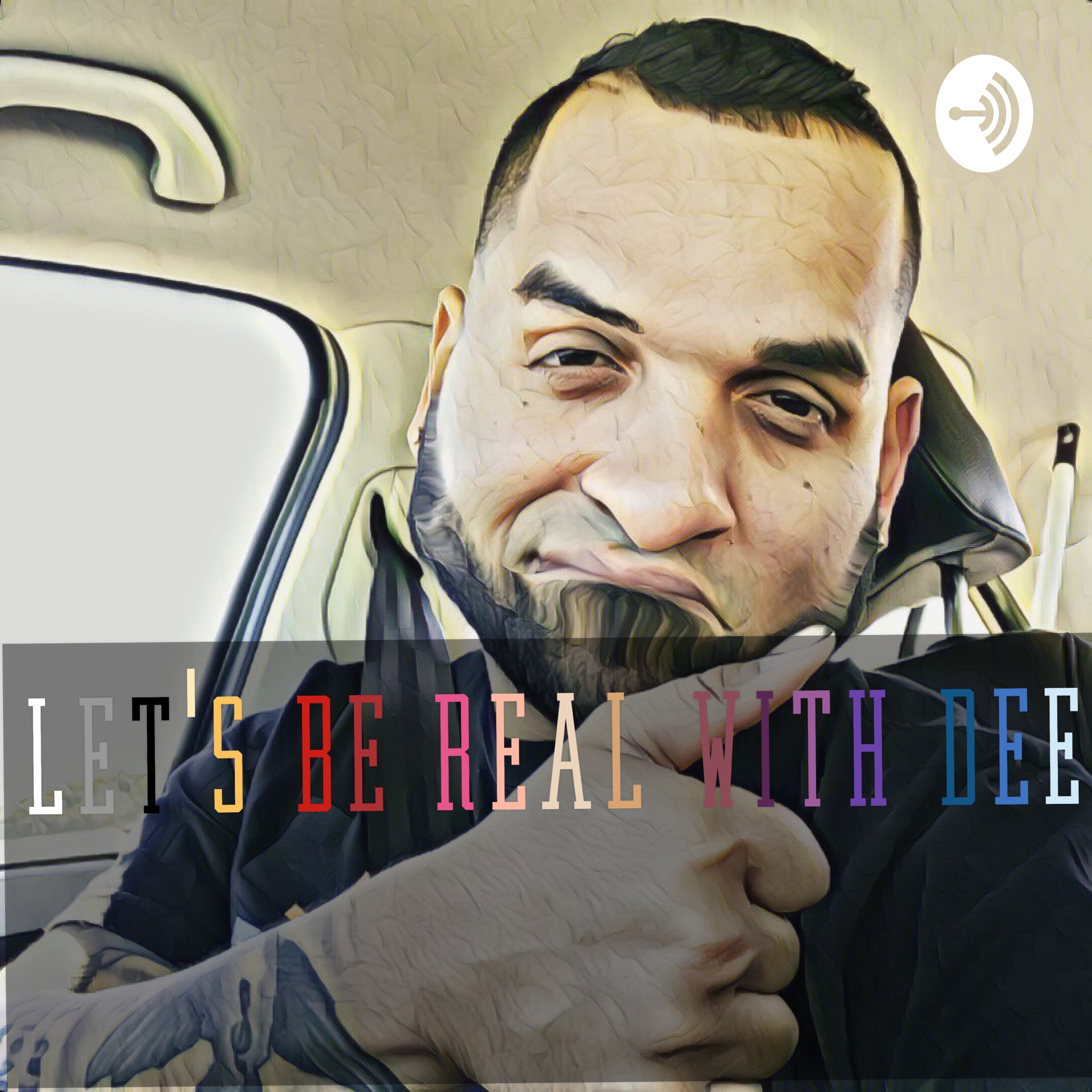 Let’s be real with Dee podcast artwork