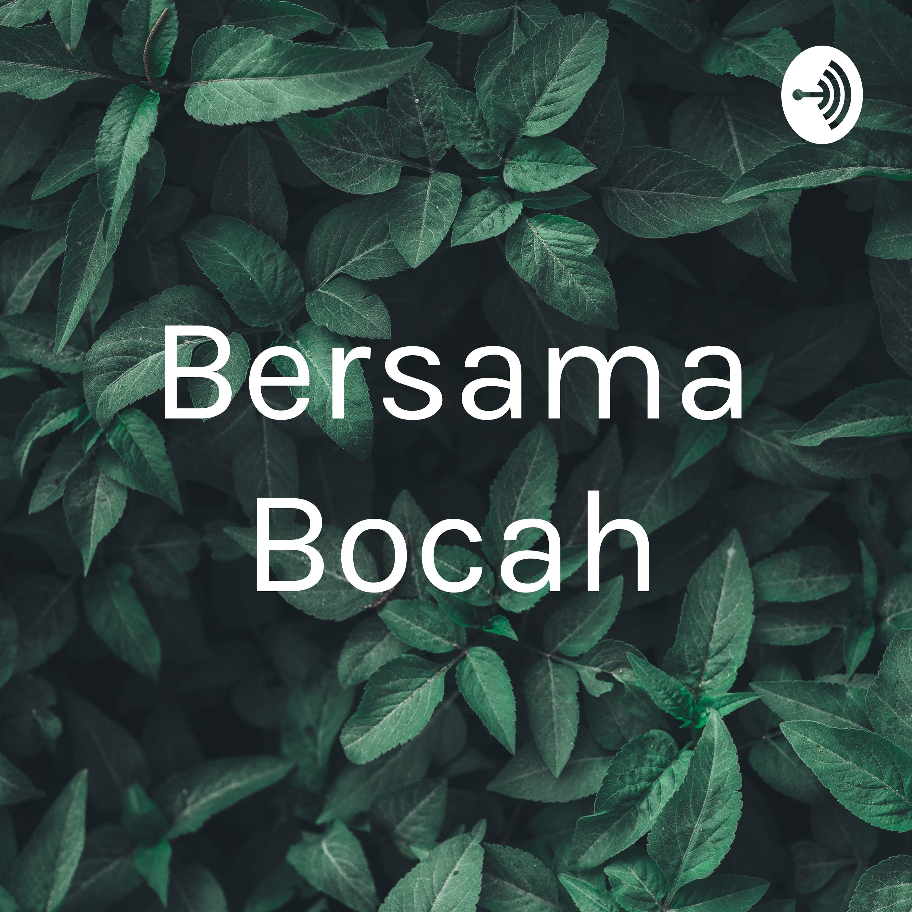 Bersama Bocah podcast artwork
