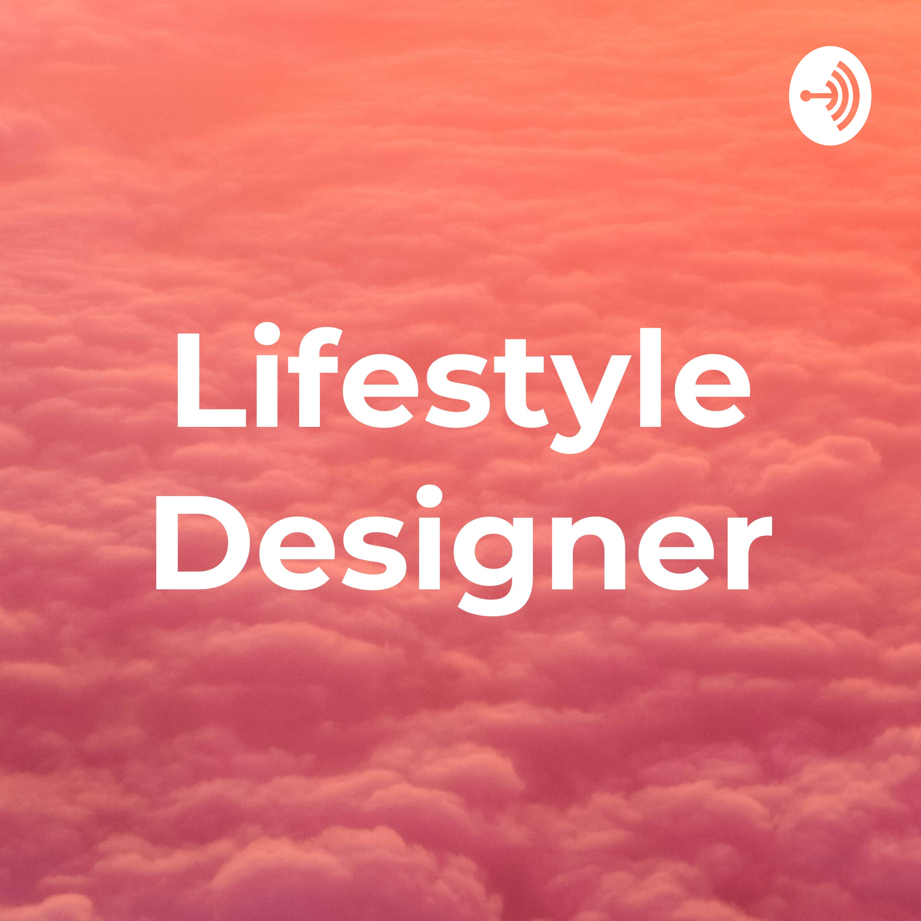 Lifestyle Designer