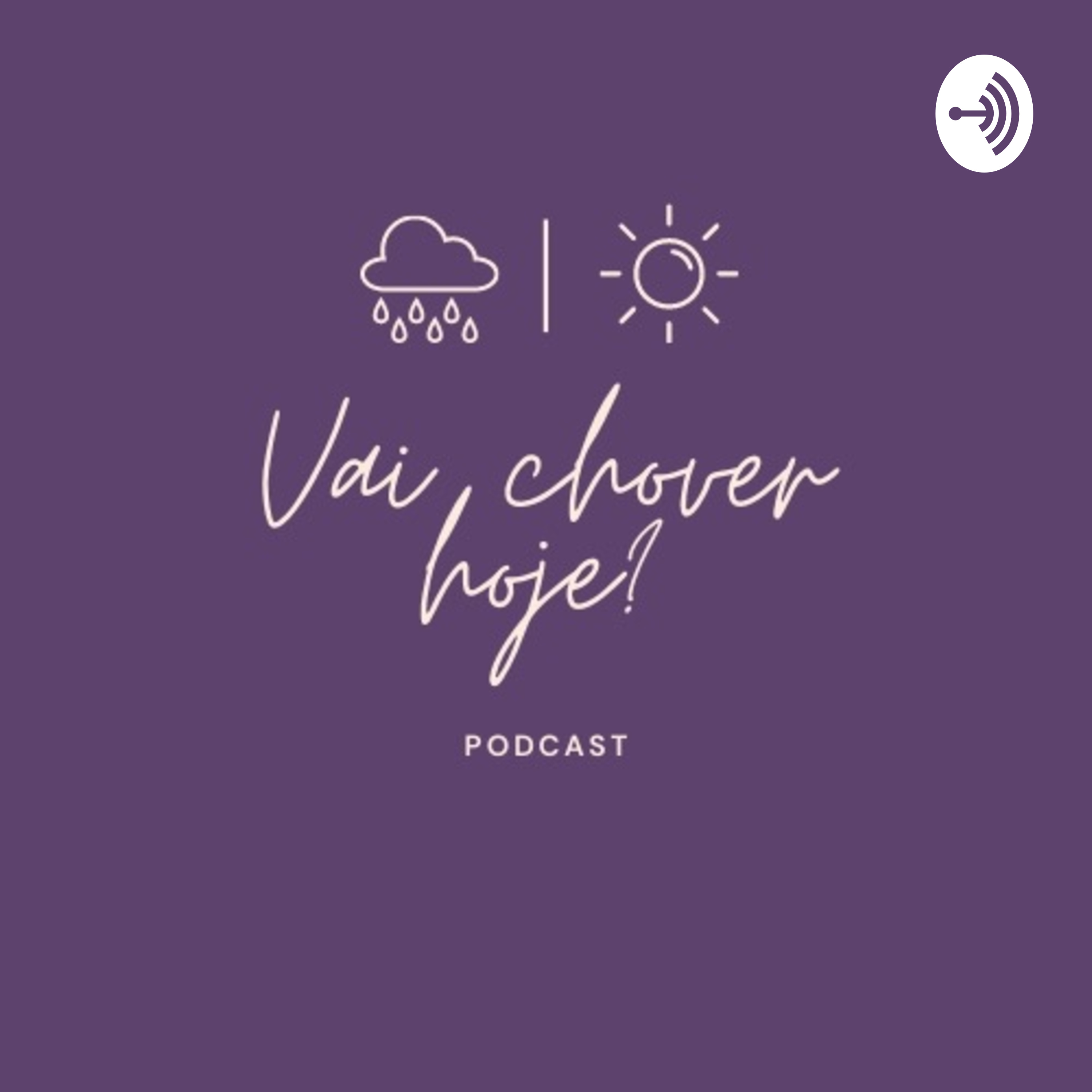 Vai chover hoje? podcast artwork