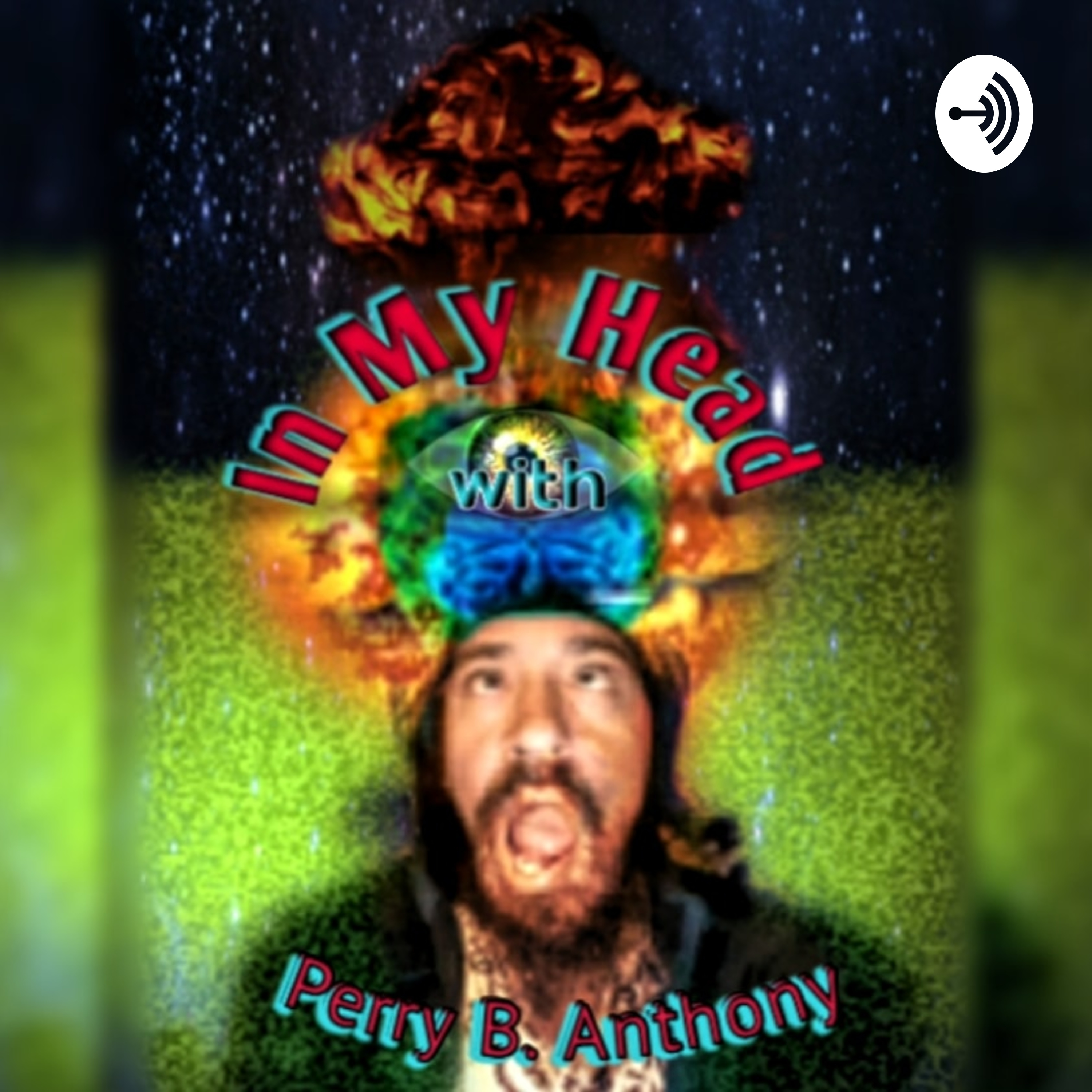 In My Head with Perry B. Anthony
