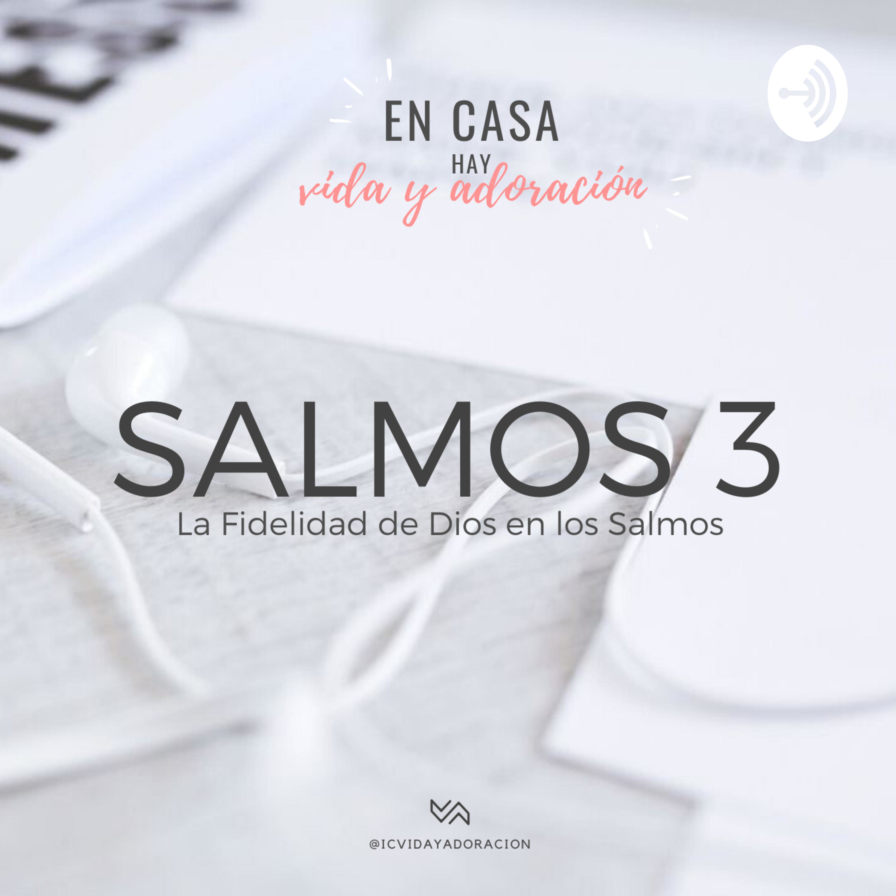 Salmo 3 - Un clamor al Señor en tiempos dificiles