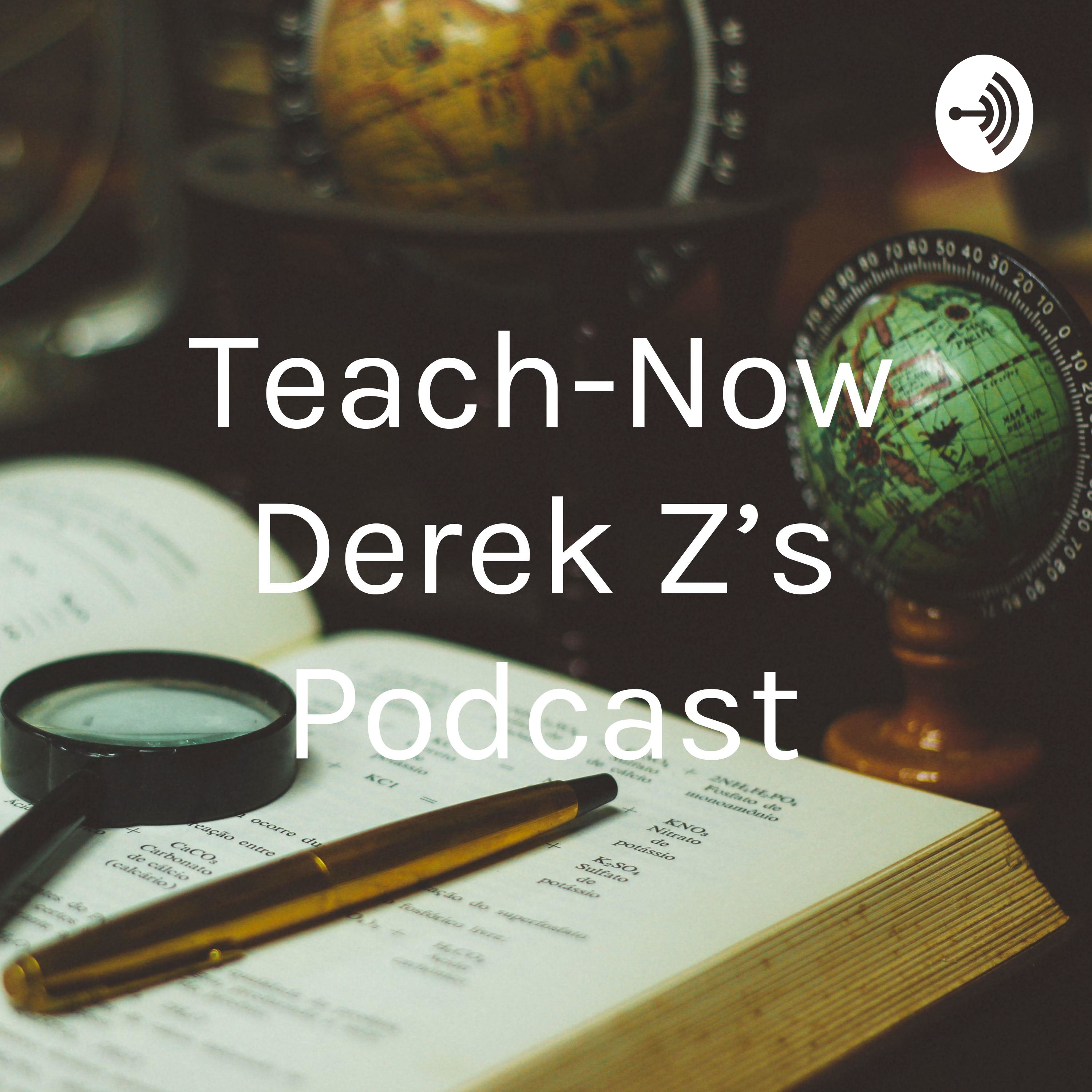 Derek Z's Podcast