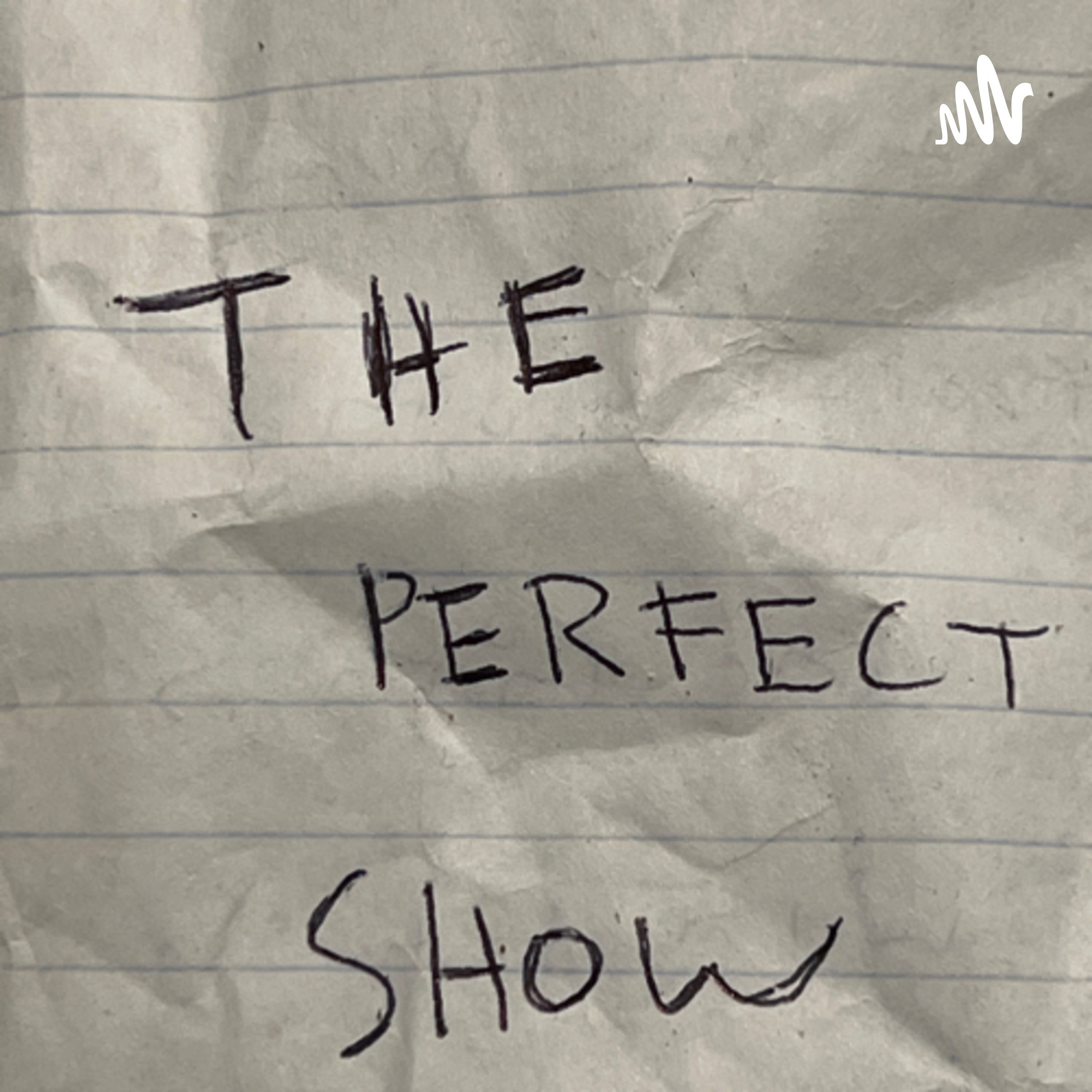 The Perfect Show