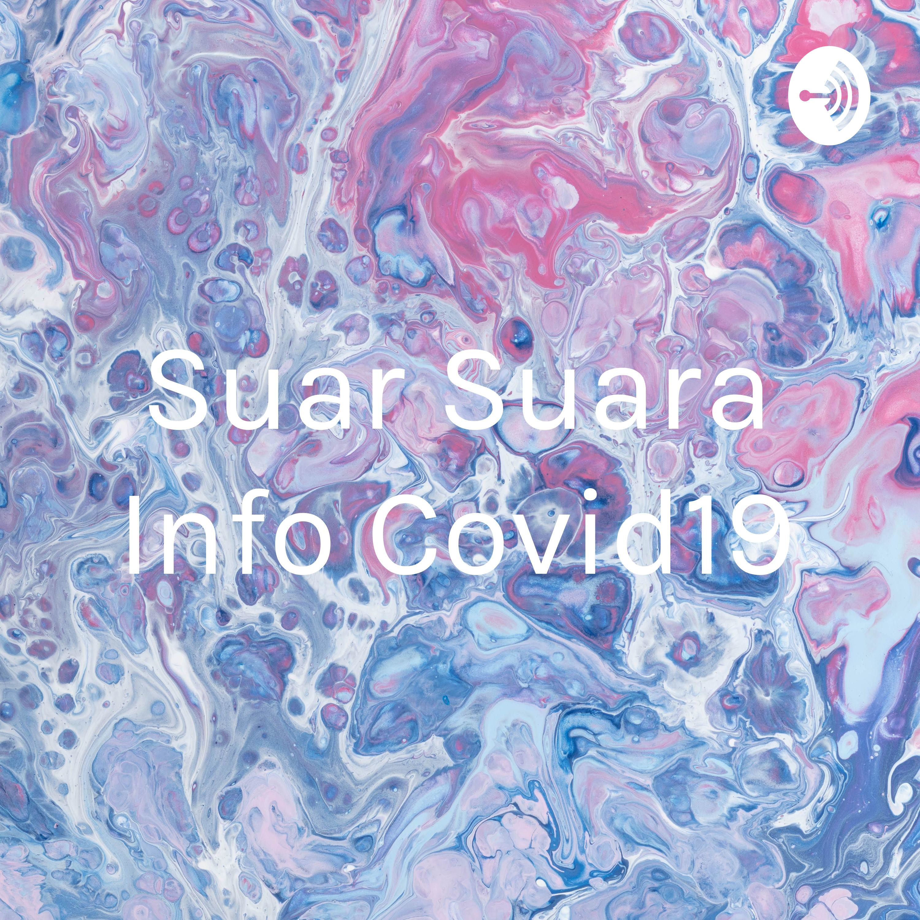 Suar Suara Info Covid19
