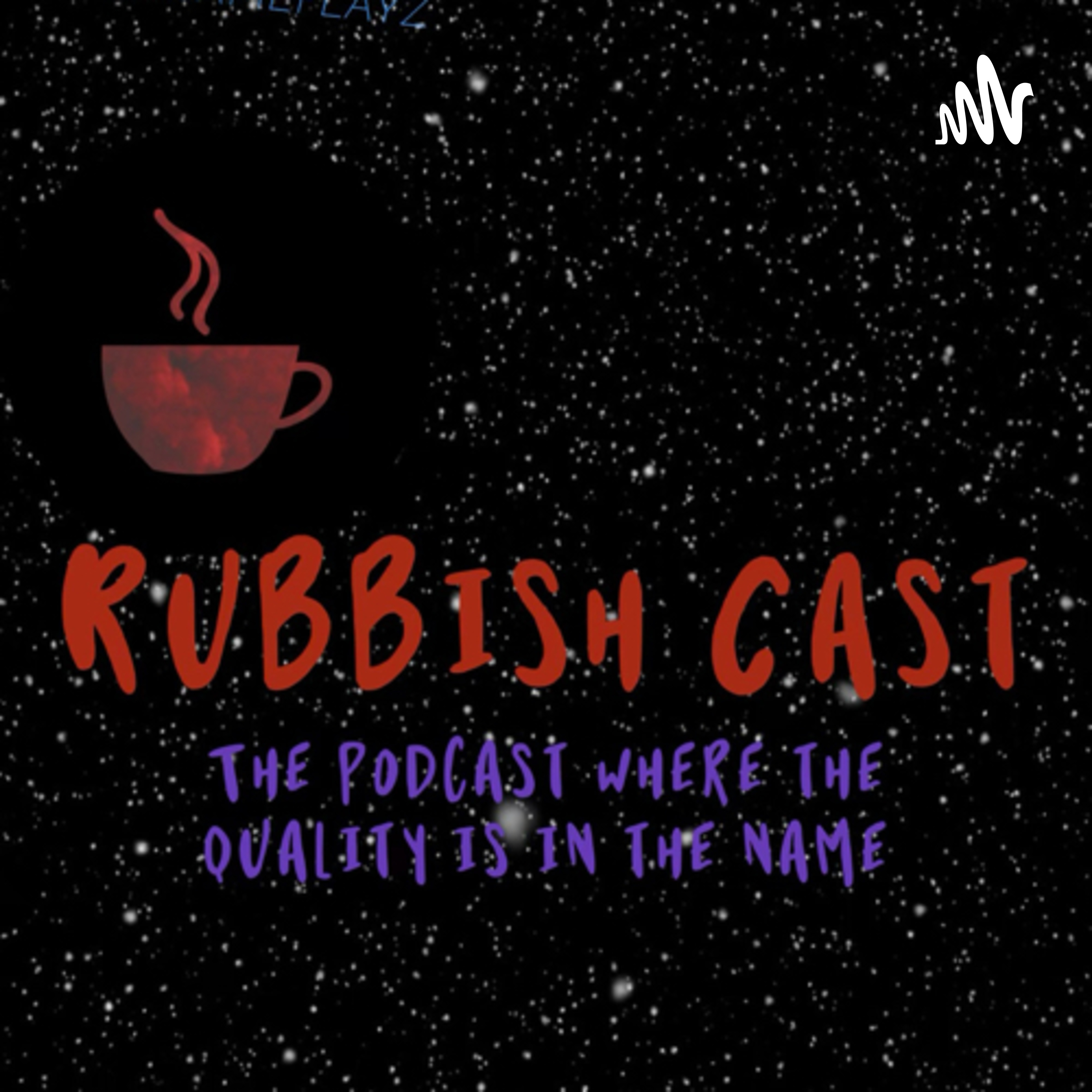 Rubbish Cast podcast artwork