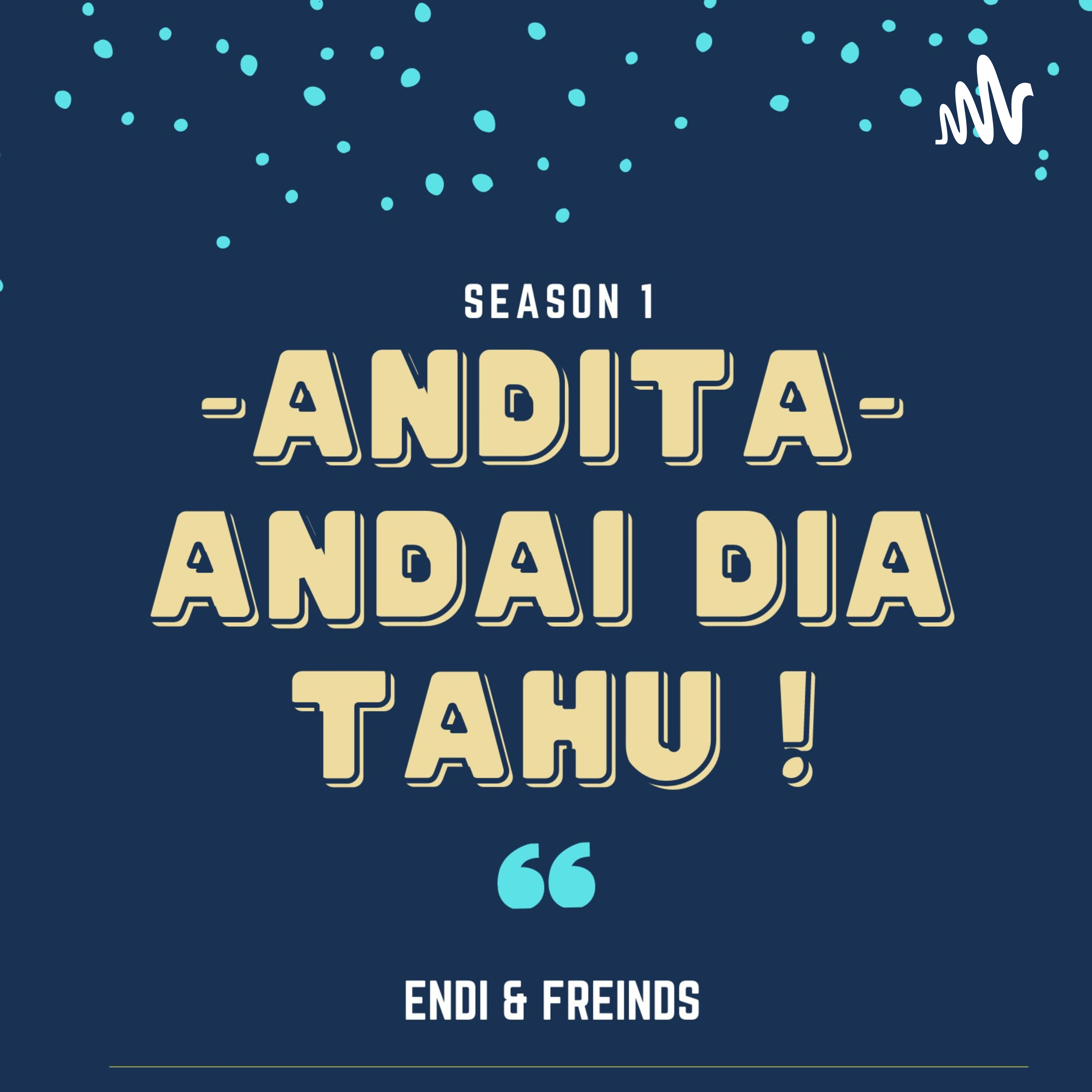 Andita " Andai Dia Tahu "